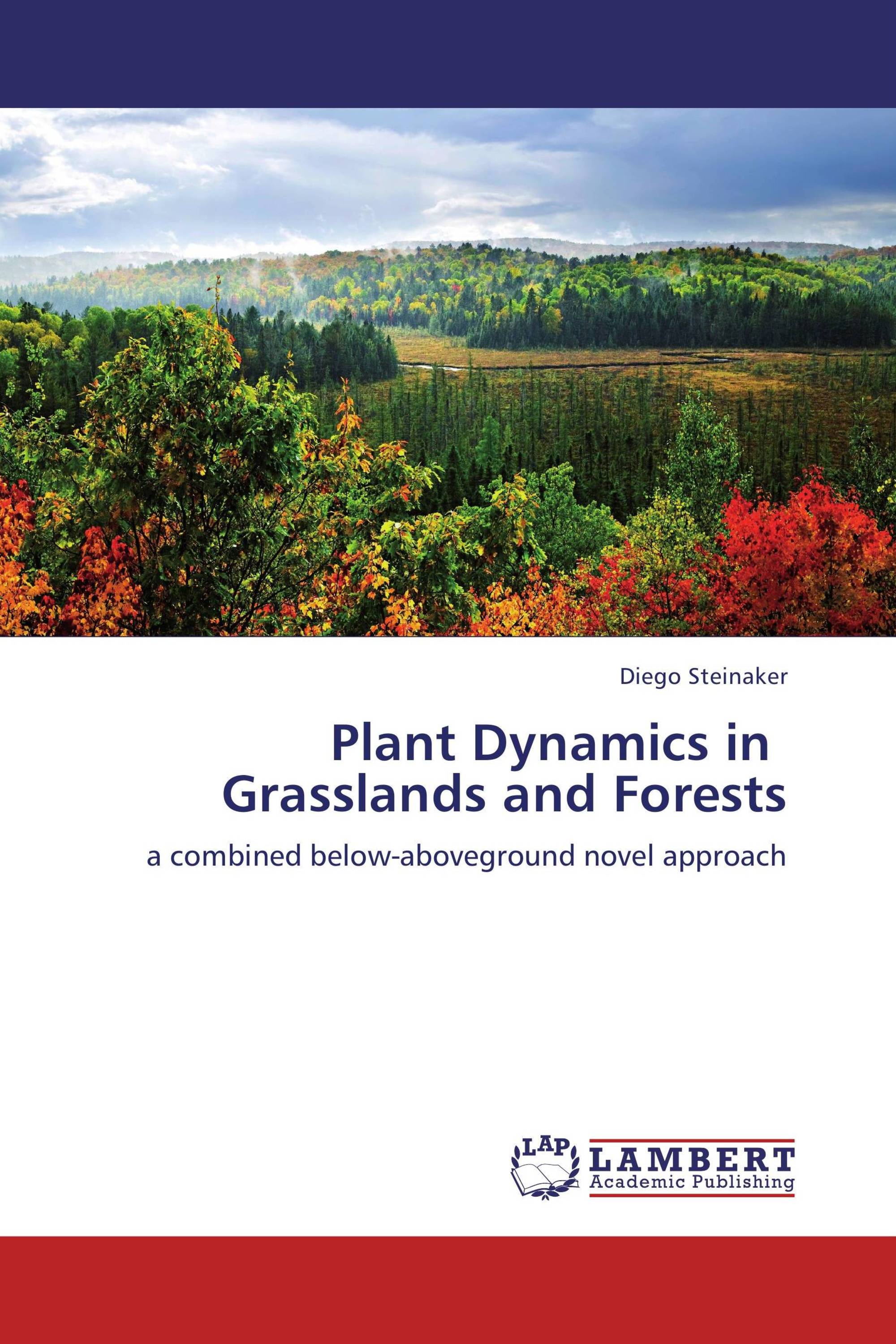 Plant Dynamics in Grasslands and Forests