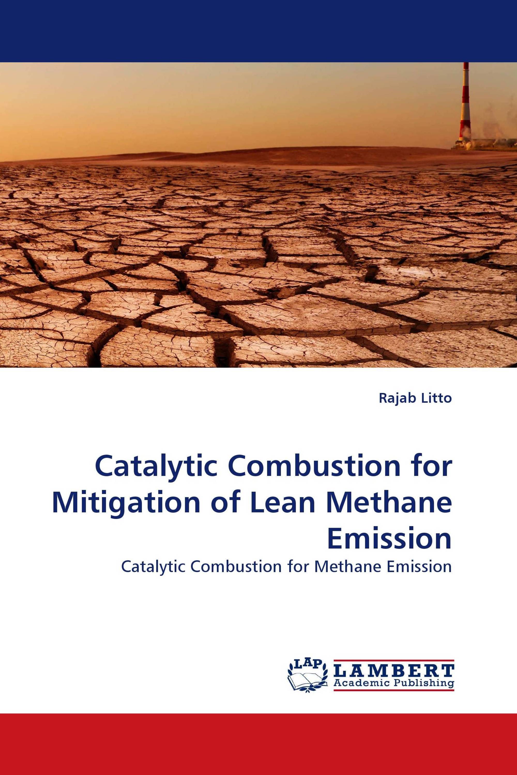 Catalytic Combustion for Mitigation of Lean Methane Emission