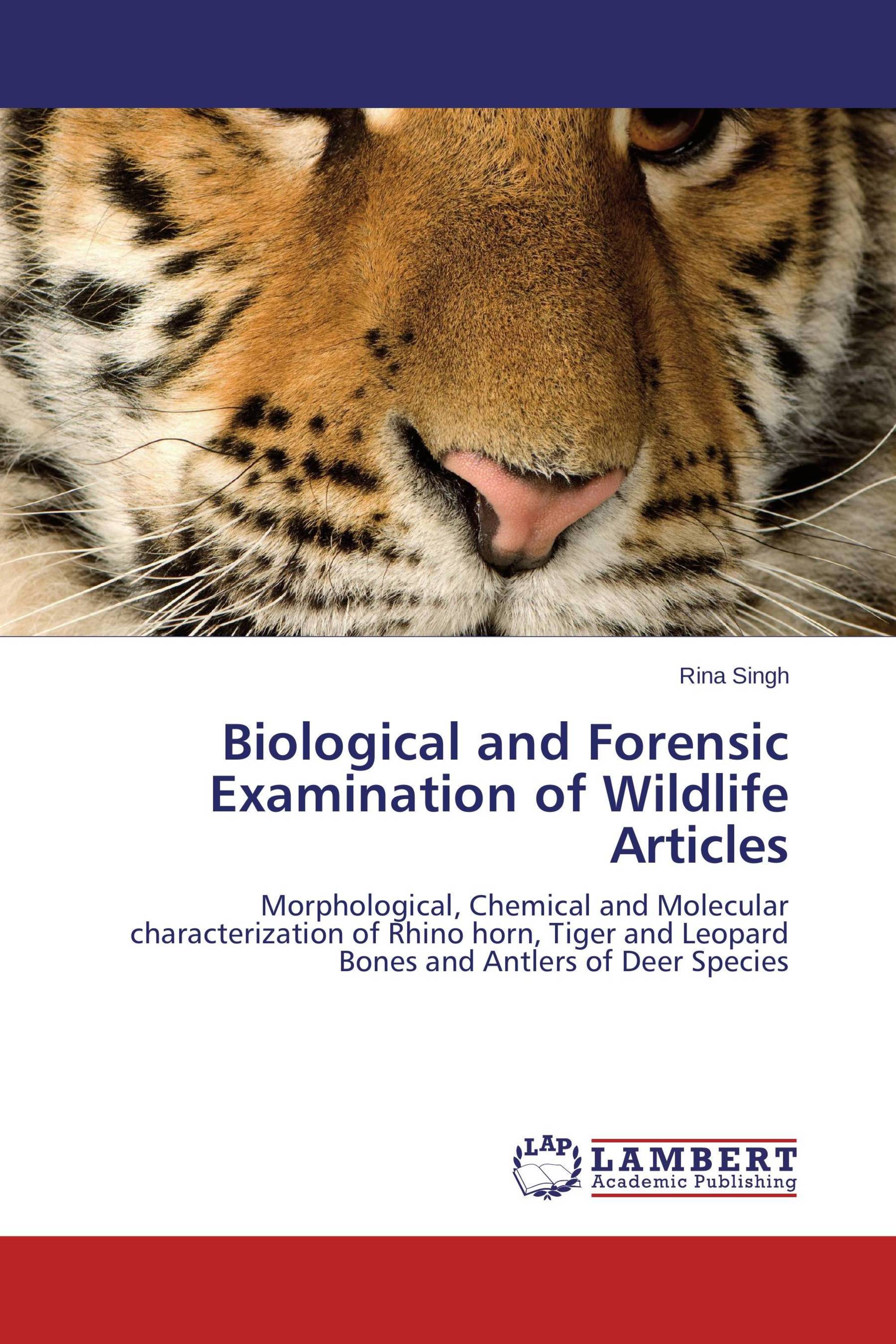 Biological and Forensic Examination of Wildlife Articles