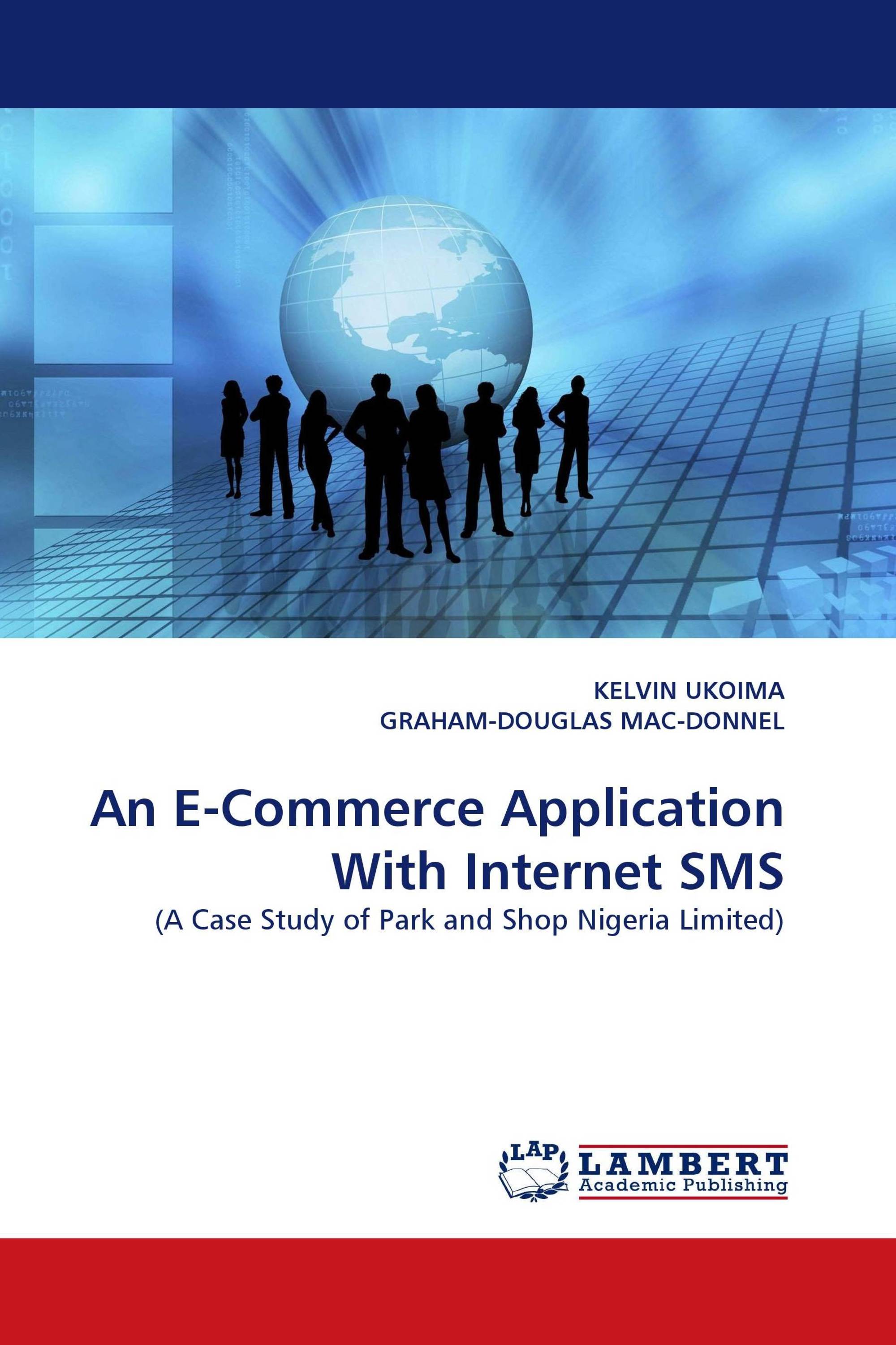 An E-Commerce Application With Internet SMS