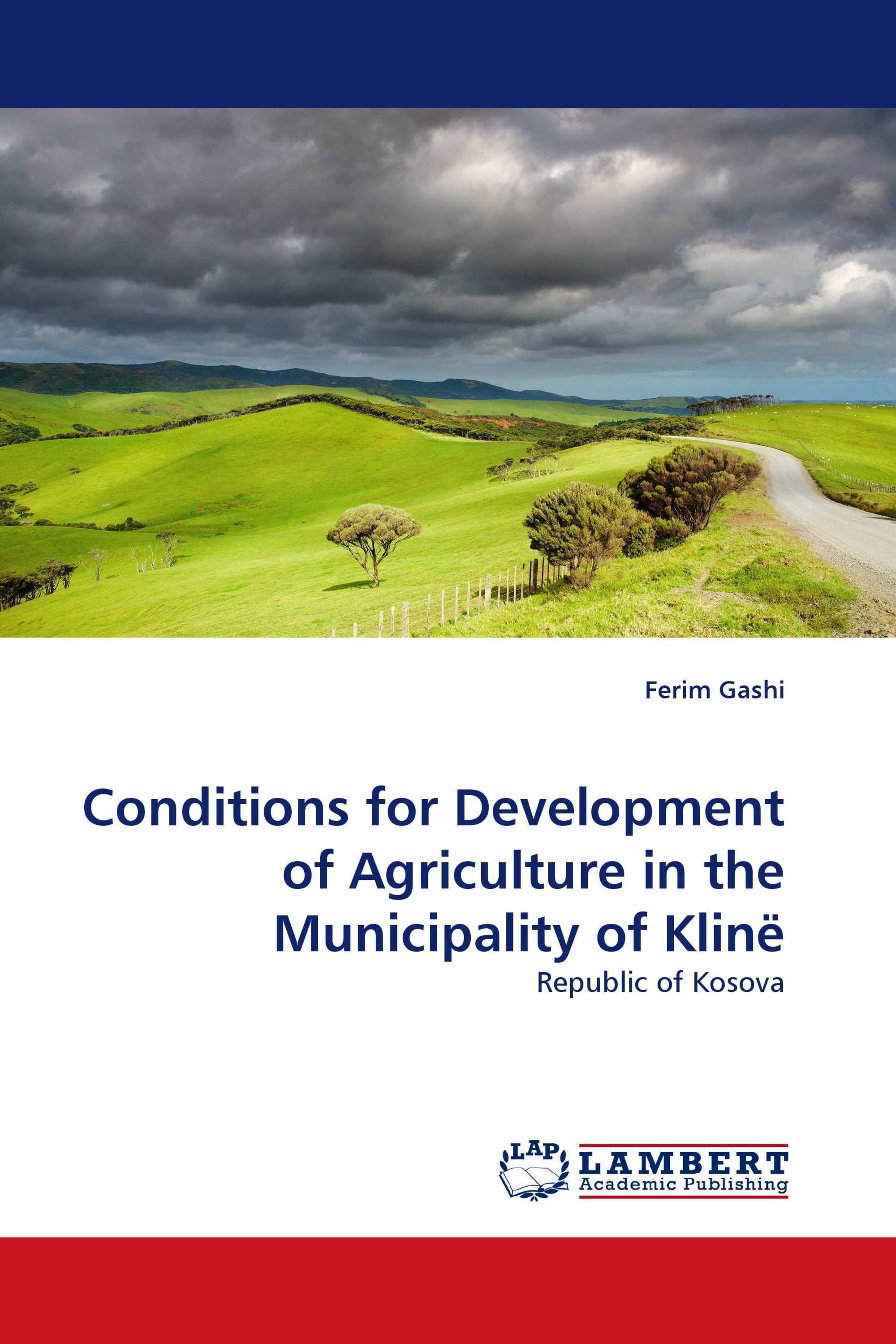 Conditions for Development of Agriculture in the Municipality of Klinë