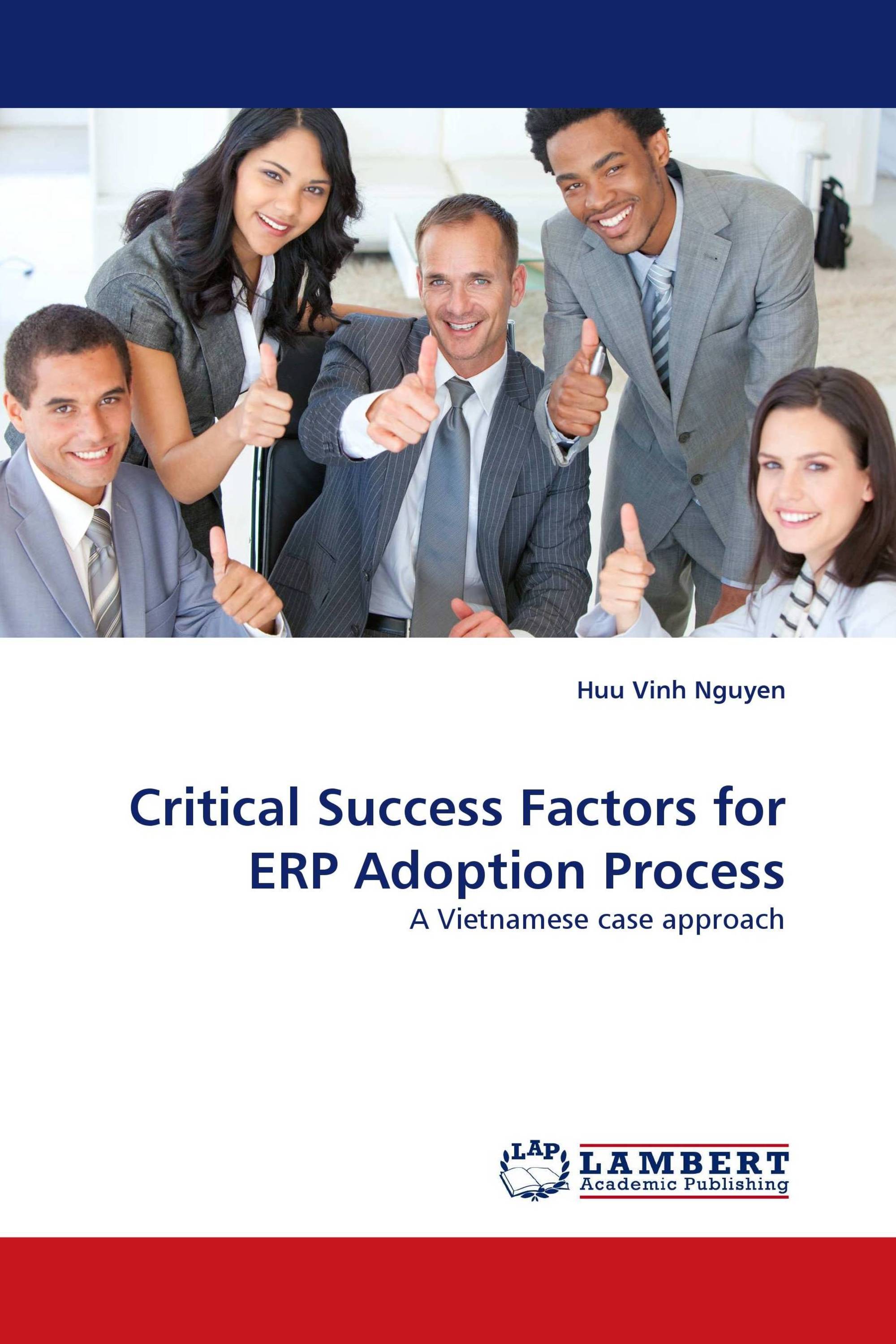 Critical Success Factors for ERP Adoption Process