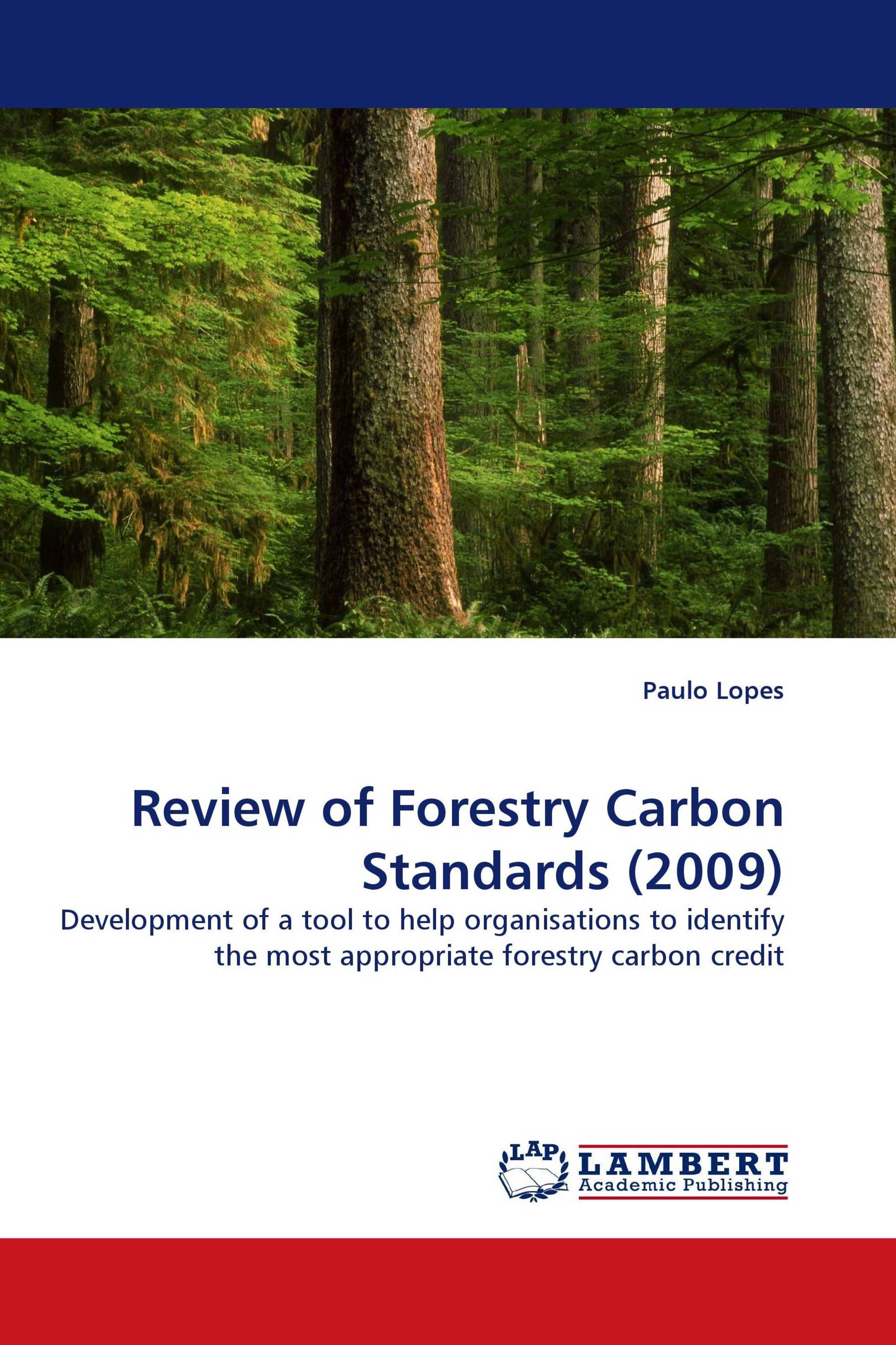 Review of Forestry Carbon Standards (2009)