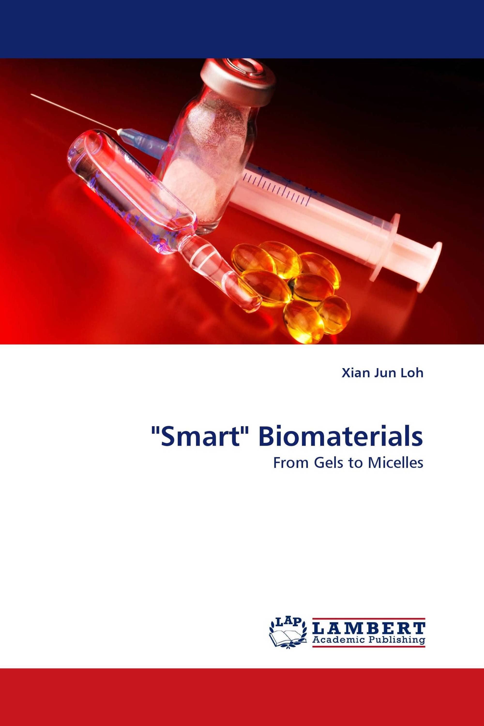 "Smart" Biomaterials