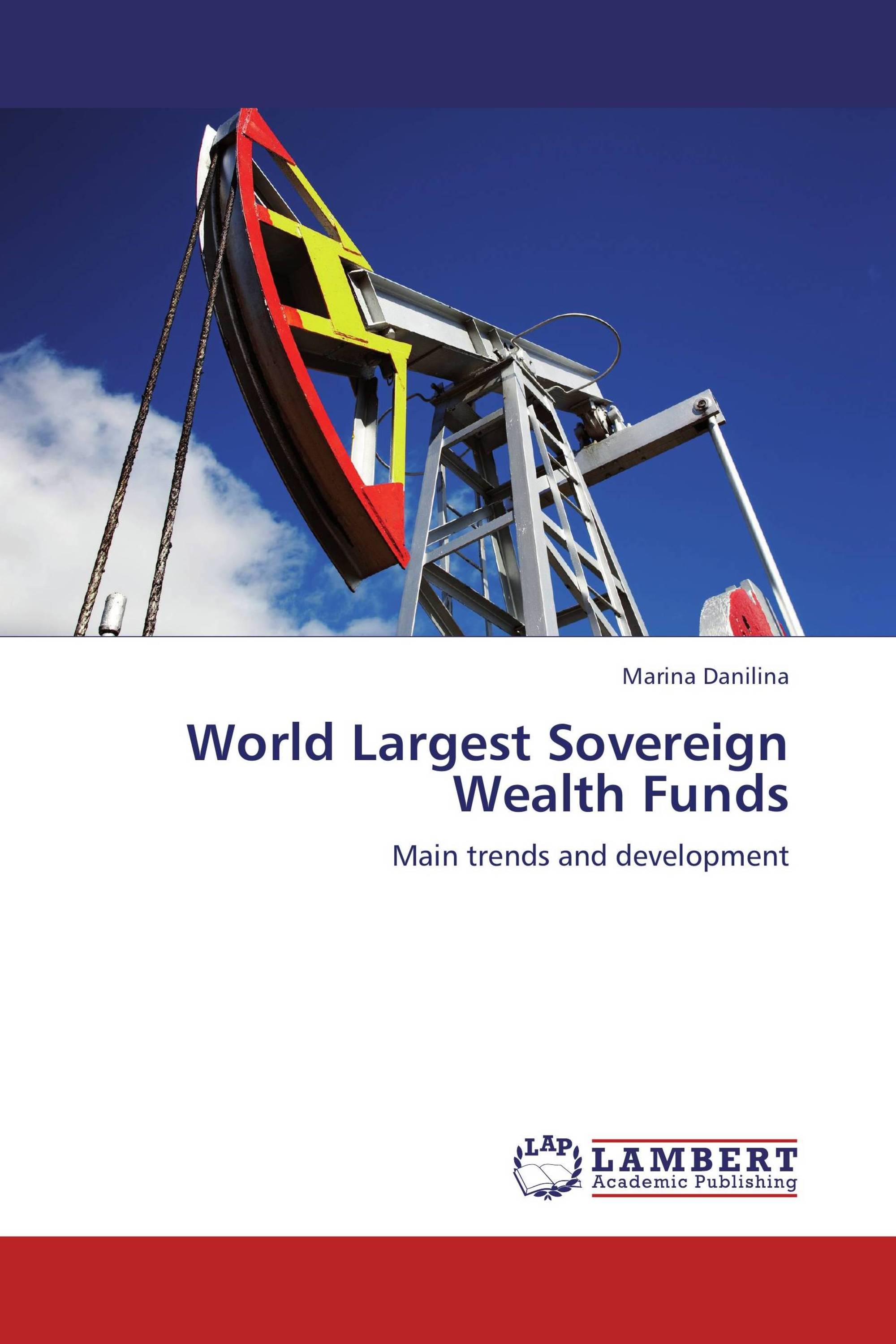 World Largest Sovereign Wealth Funds