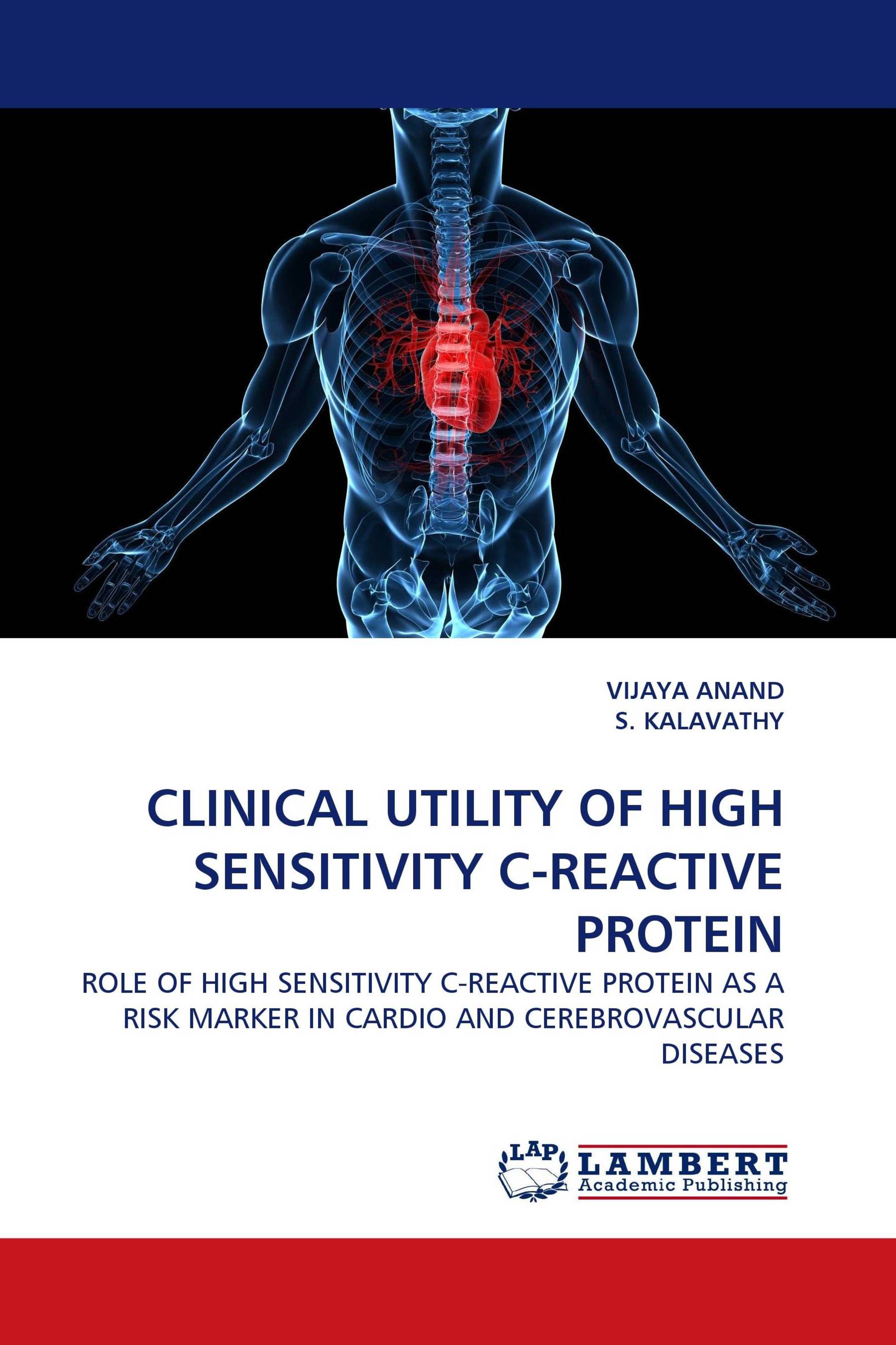 CLINICAL UTILITY OF HIGH SENSITIVITY C-REACTIVE PROTEIN