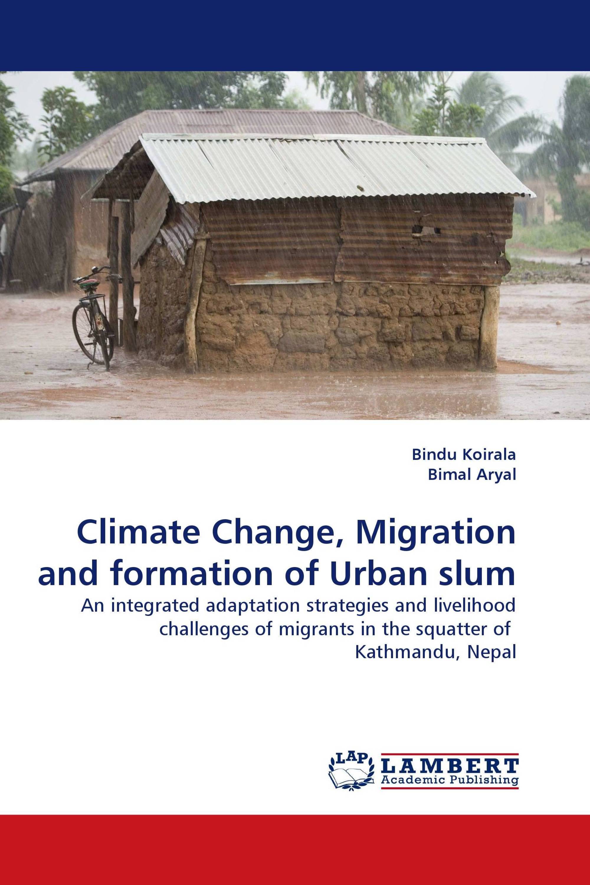 Climate Change, Migration and formation of Urban slum