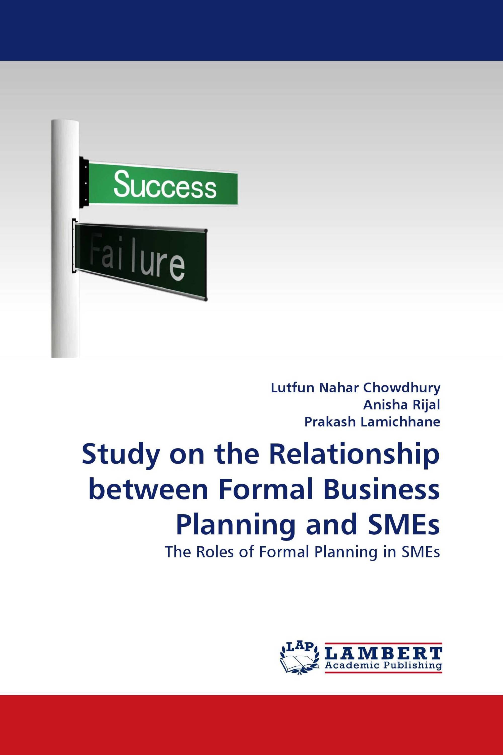 Study on the Relationship between Formal Business Planning and SMEs