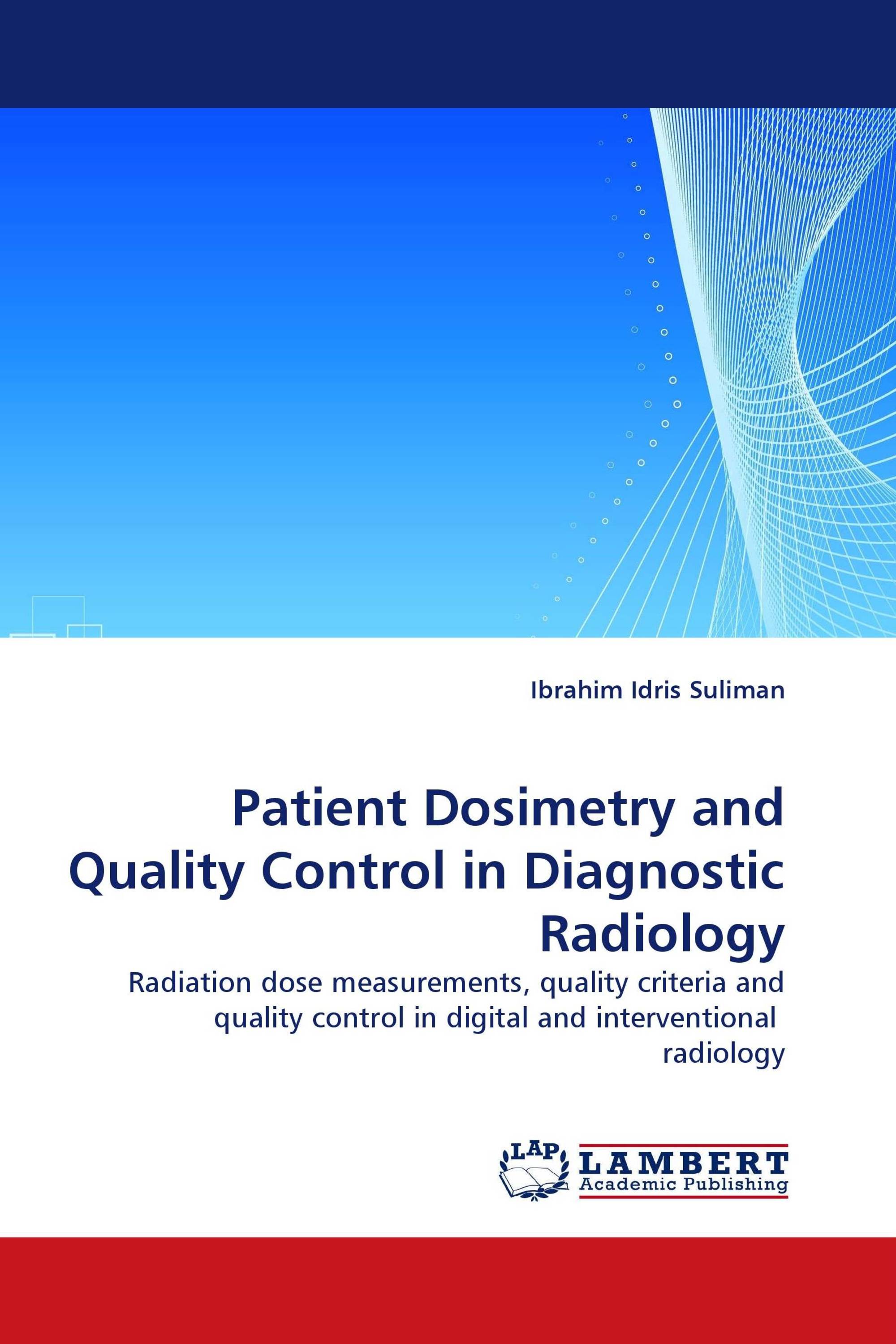Patient Dosimetry and Quality Control in Diagnostic Radiology / 9783