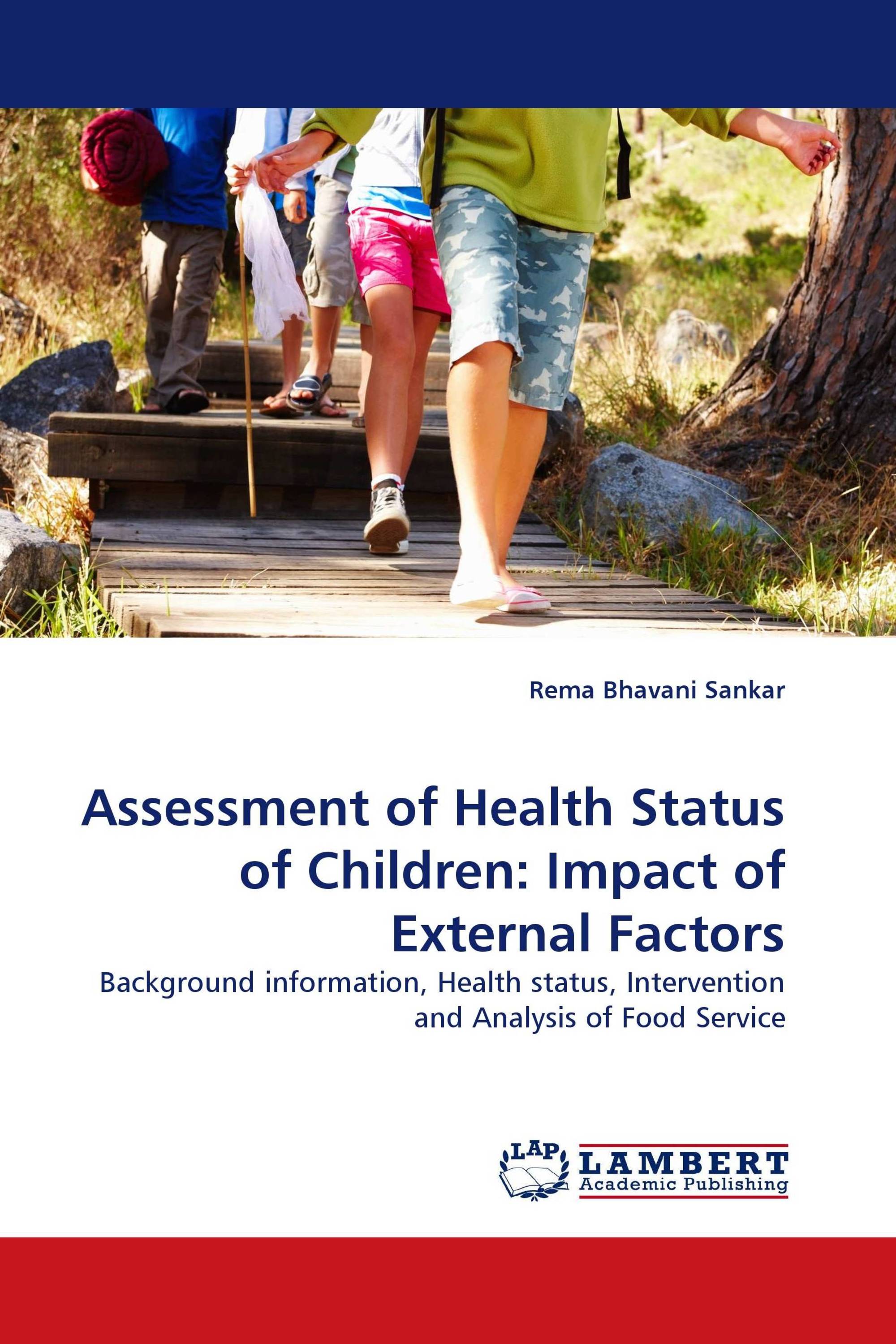 Assessment of Health Status of Children: Impact of External Factors