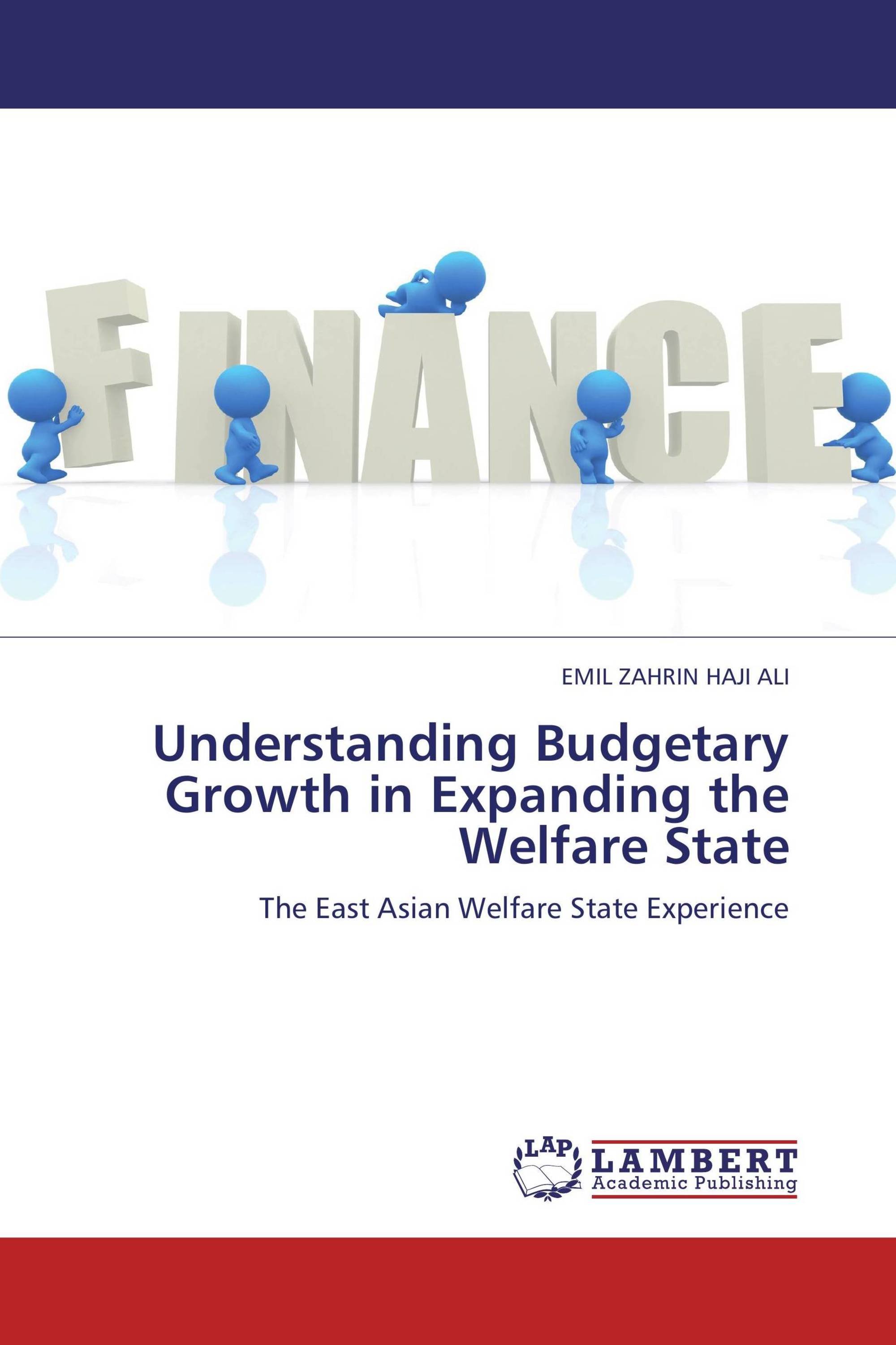 Understanding Budgetary Growth in Expanding the Welfare State