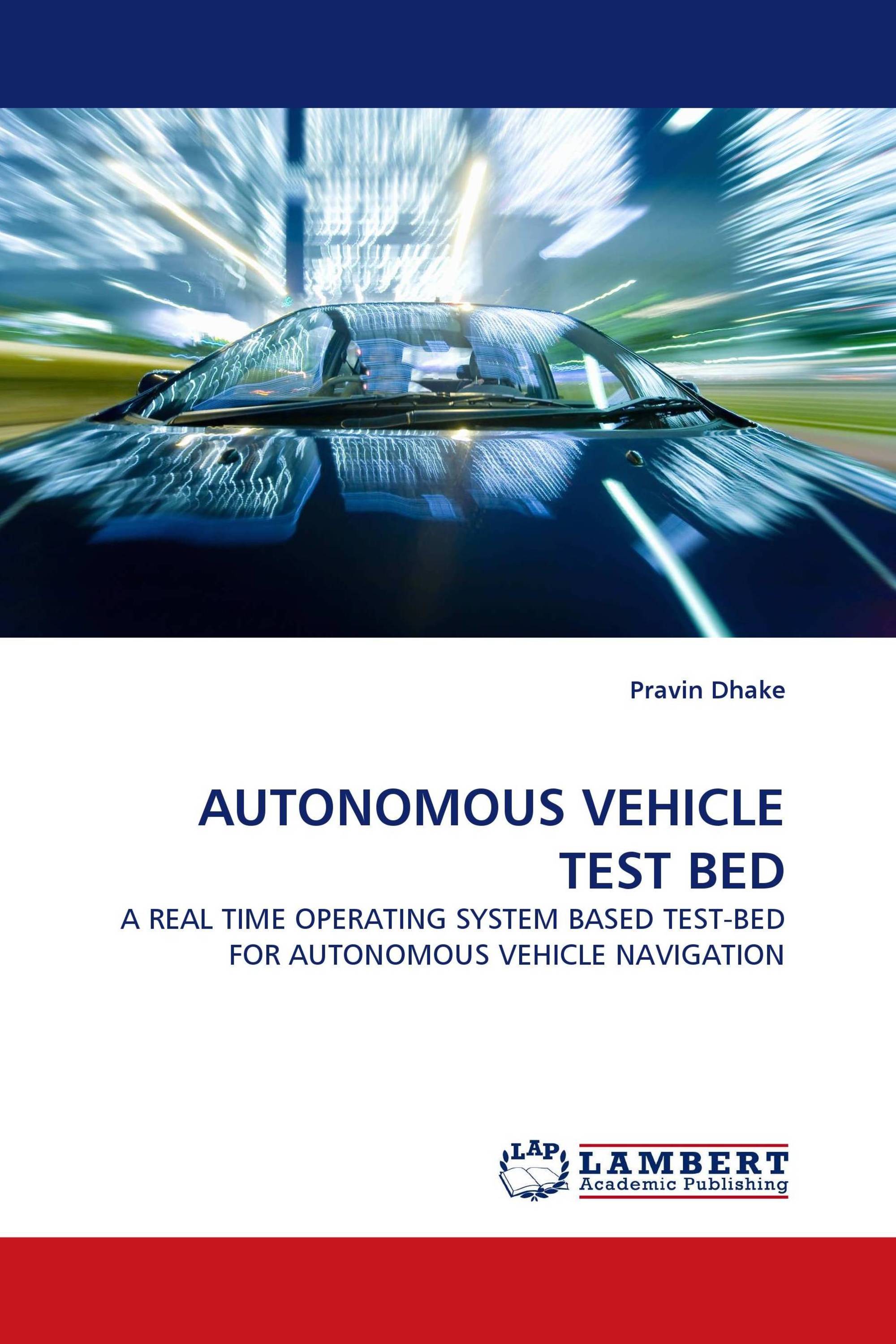 AUTONOMOUS VEHICLE TEST BED