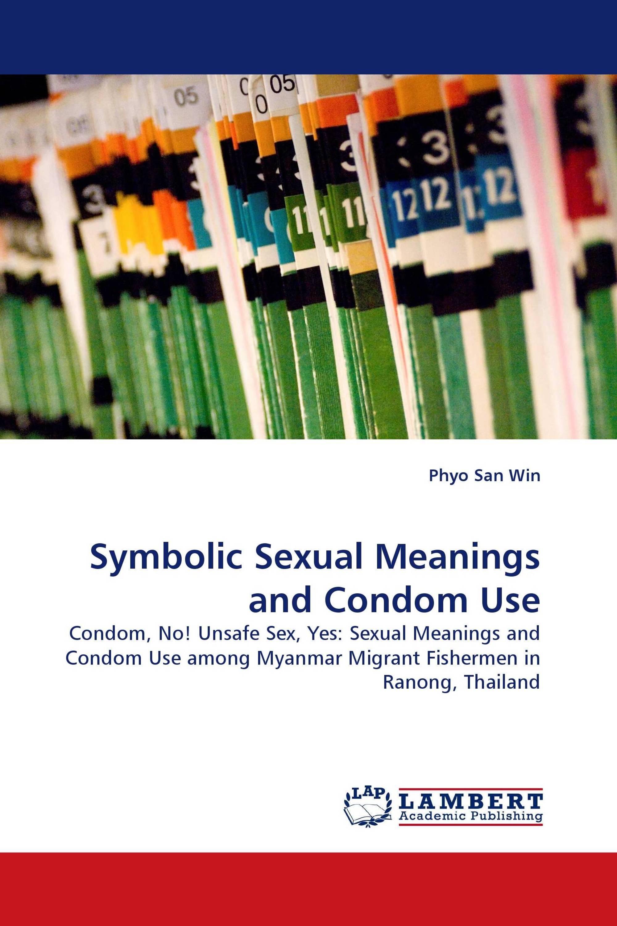 Symbolic Sexual Meanings and Condom Use