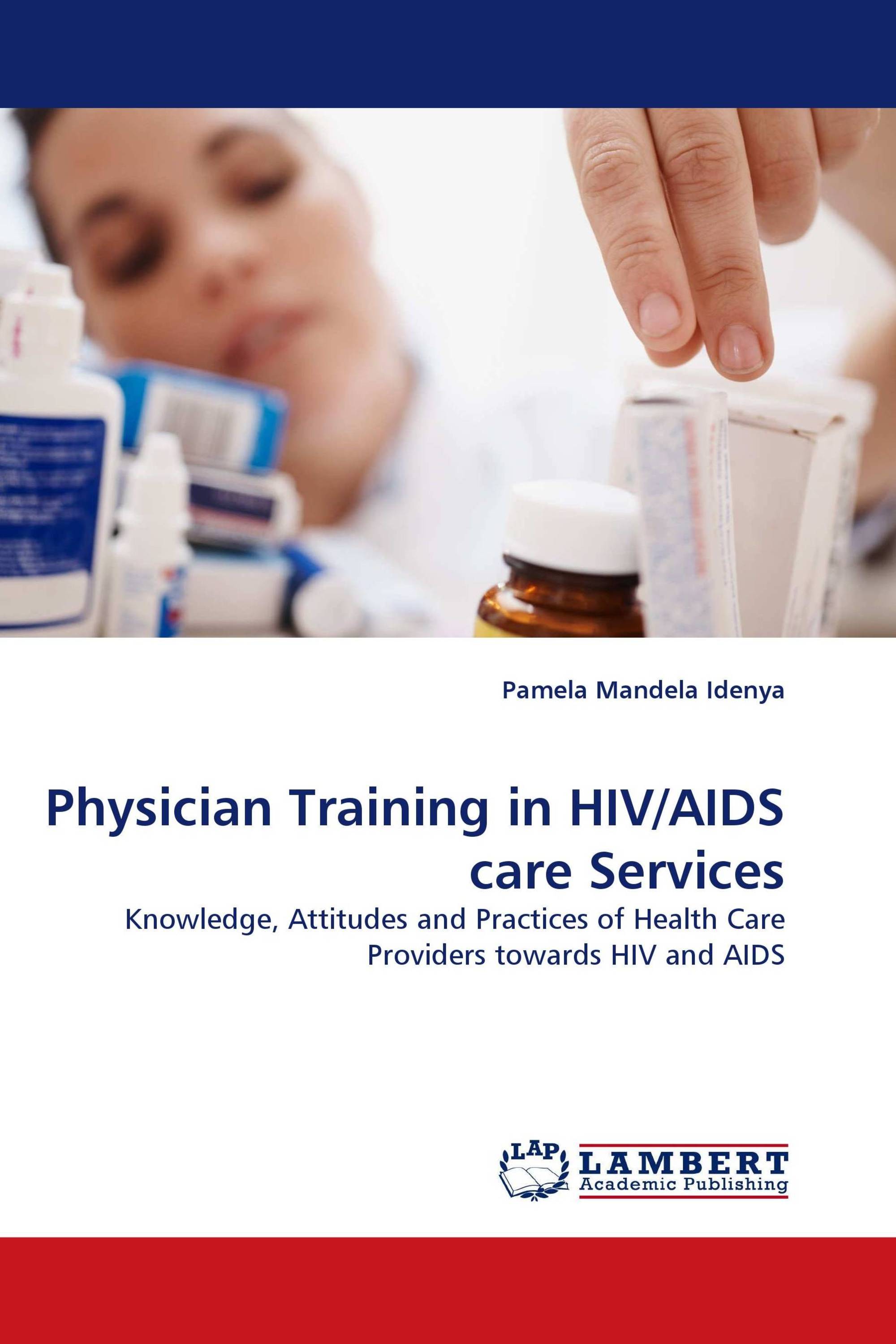 Physician Training in HIV/AIDS care Services