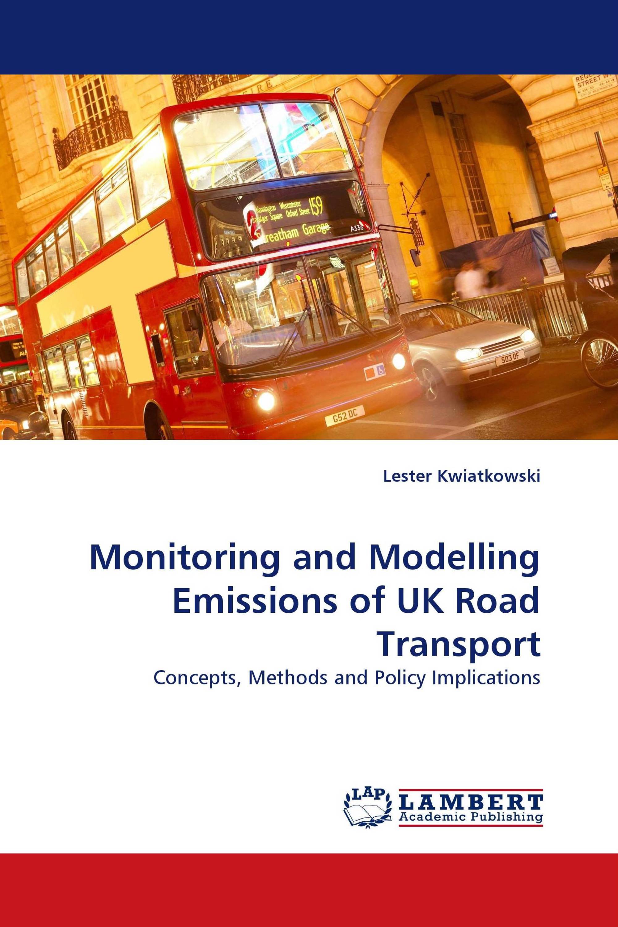 Monitoring and Modelling Emissions of UK Road Transport