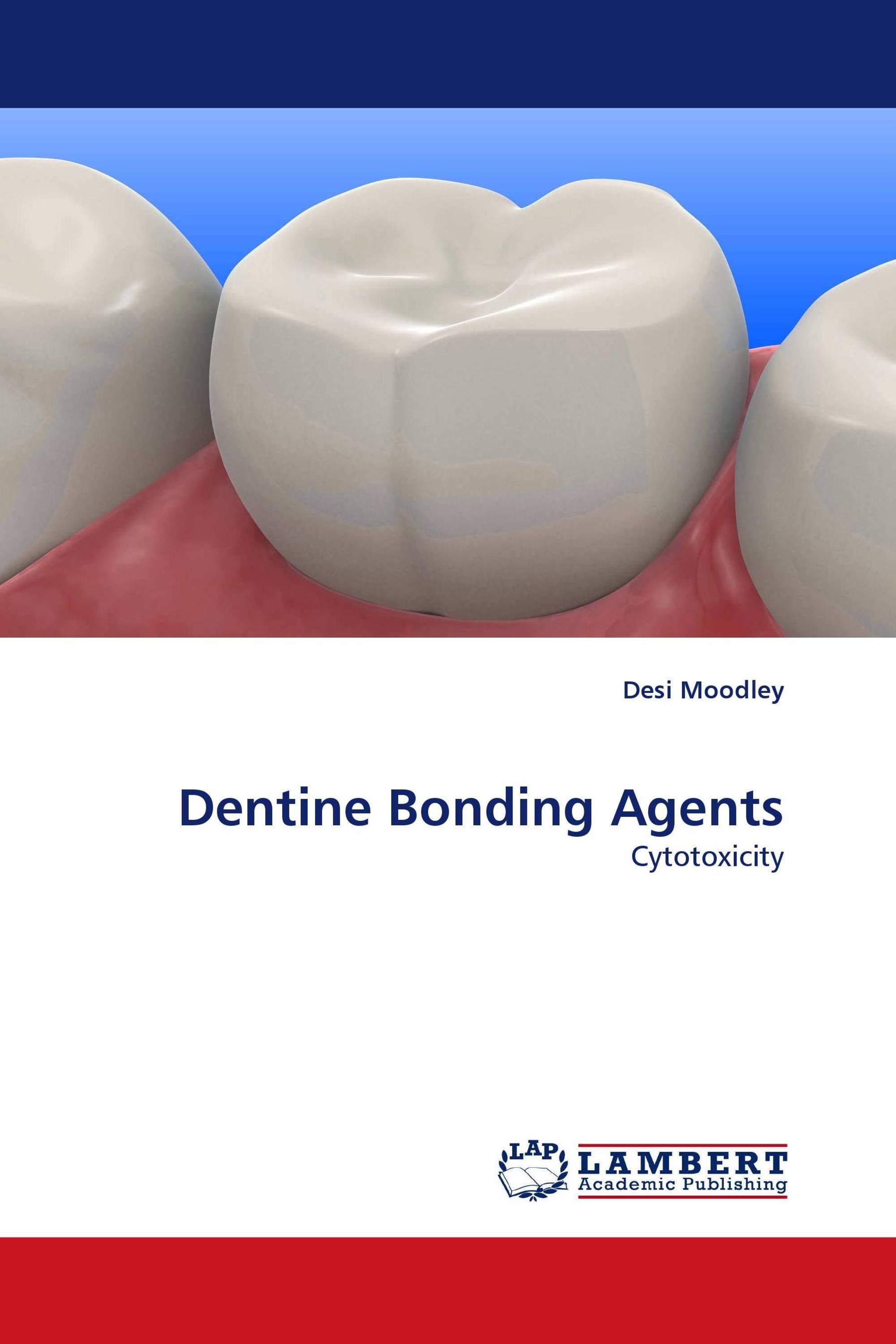 Dentine Bonding Agents