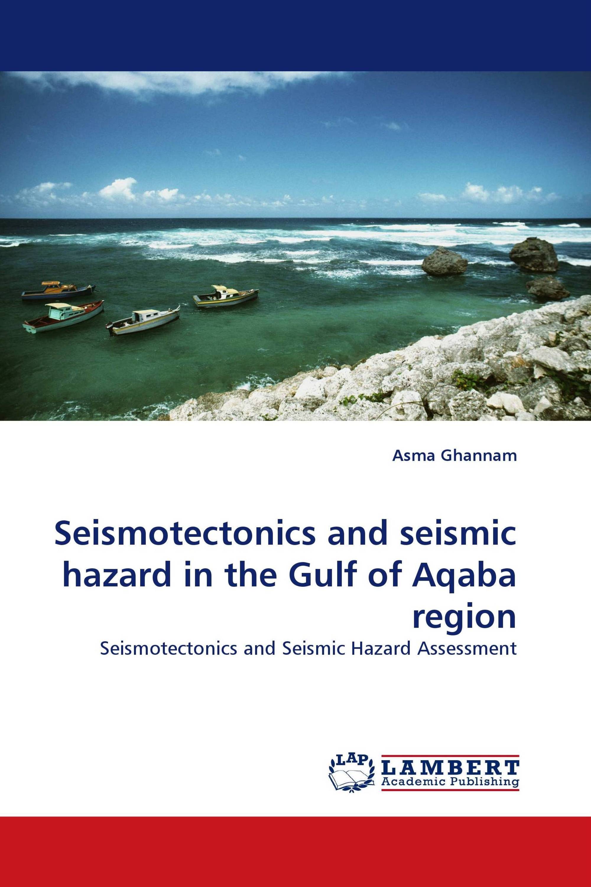 Seismotectonics and seismic hazard in the Gulf of Aqaba region