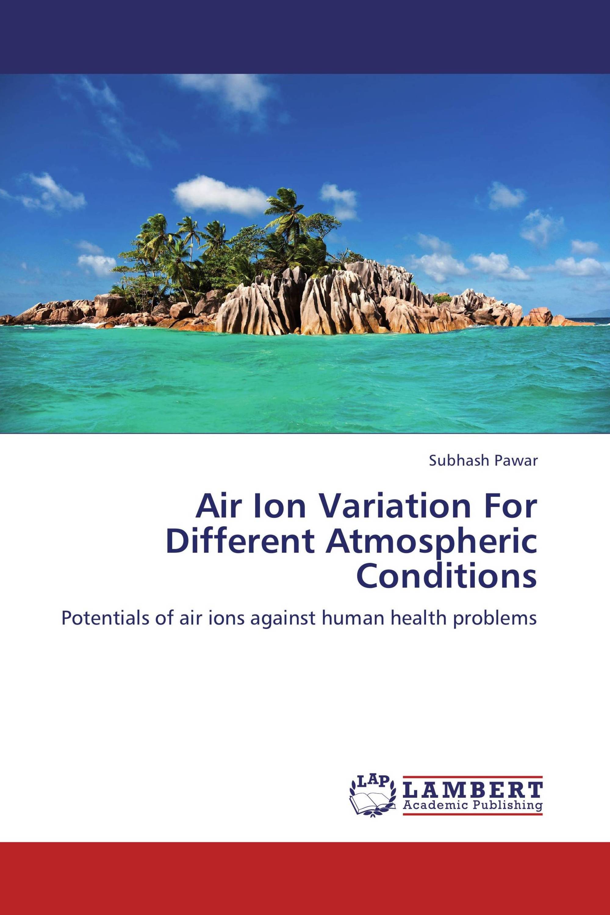 Air Ion Variation For Different Atmospheric Conditions