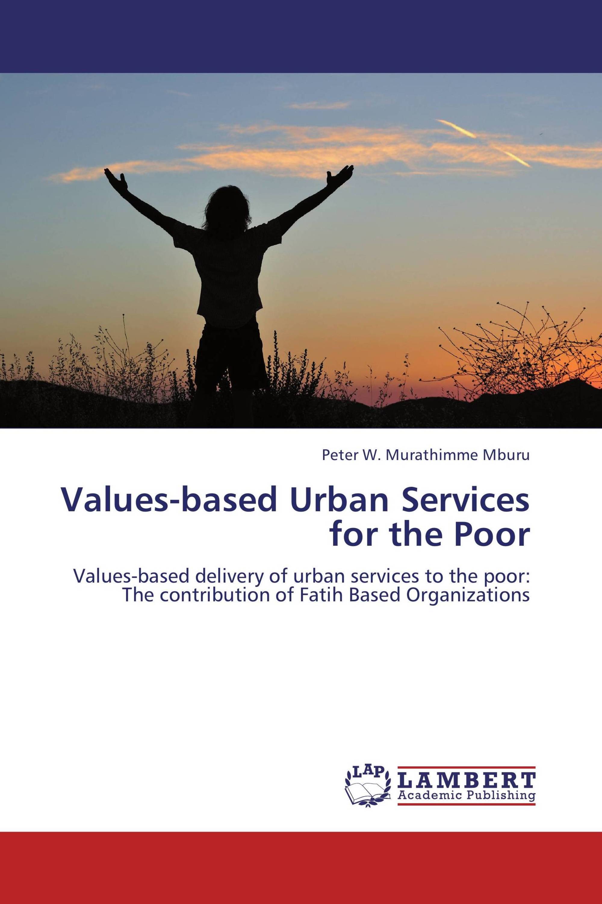 Values-based Urban Services for the Poor