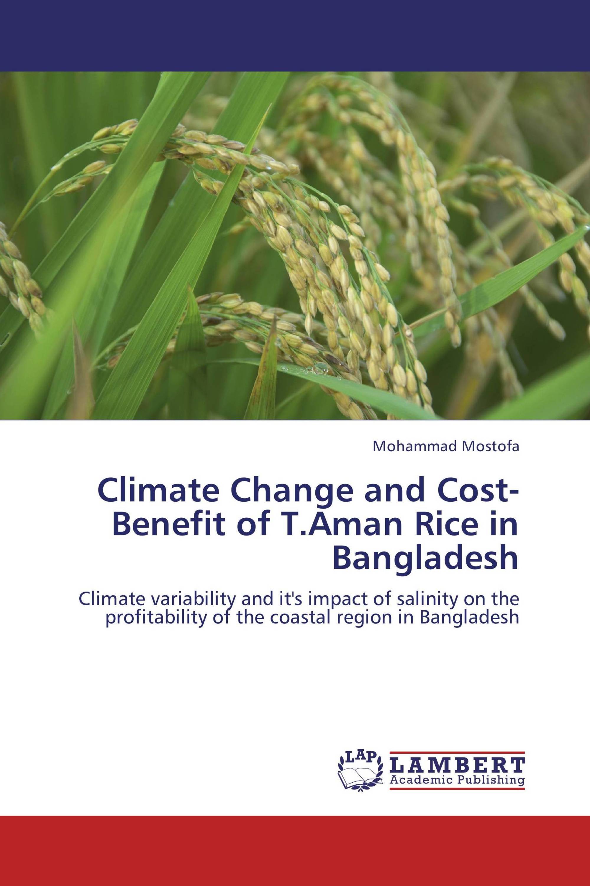 Climate Change and Cost-Benefit of T.Aman Rice in Bangladesh