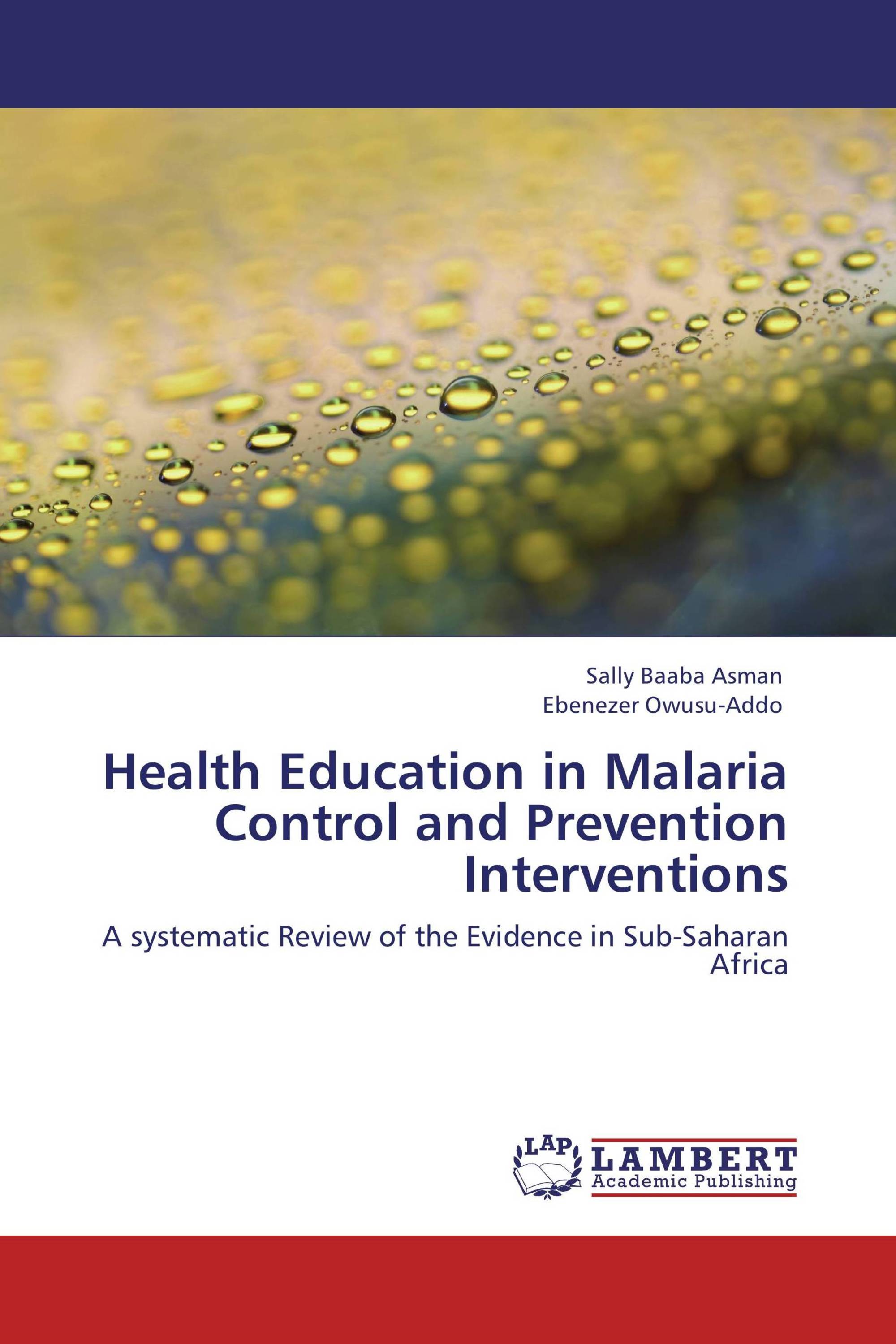 Health Education in Malaria Control and Prevention Interventions