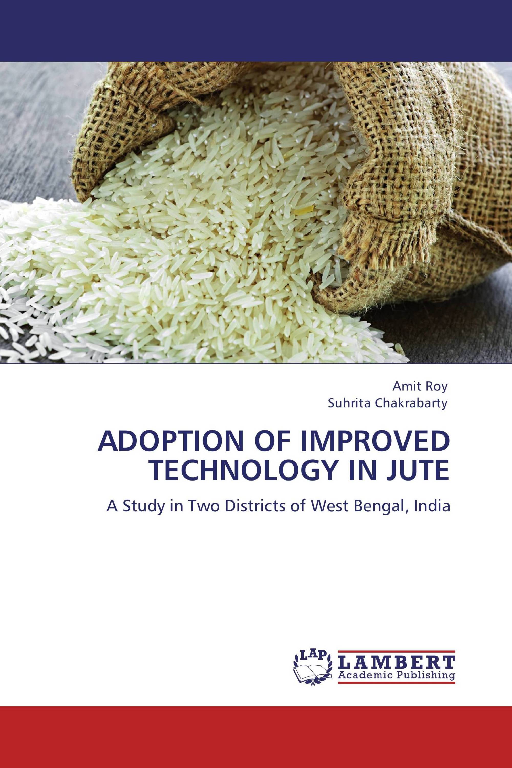 ADOPTION OF IMPROVED TECHNOLOGY IN JUTE