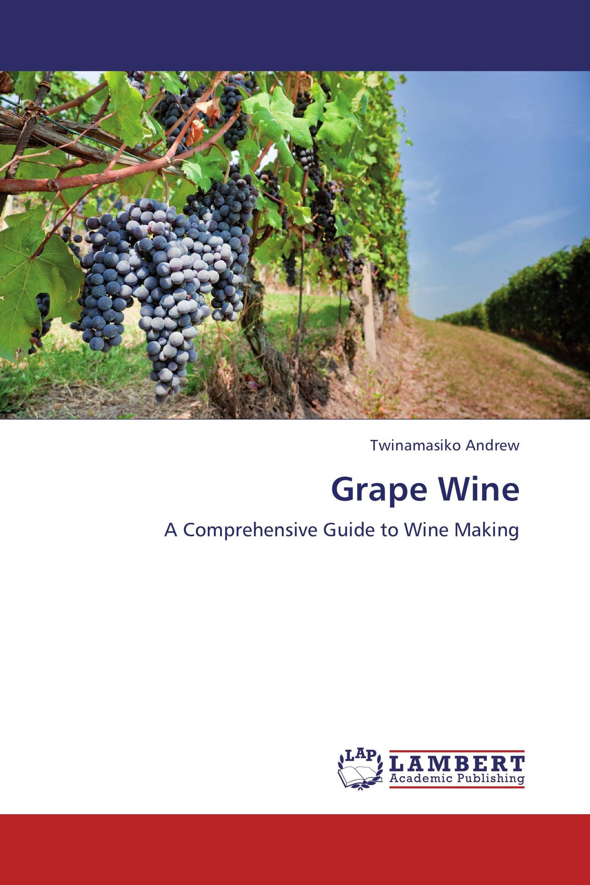Grape Wine / 9783845402482 / 9783845402482 / 3845402482