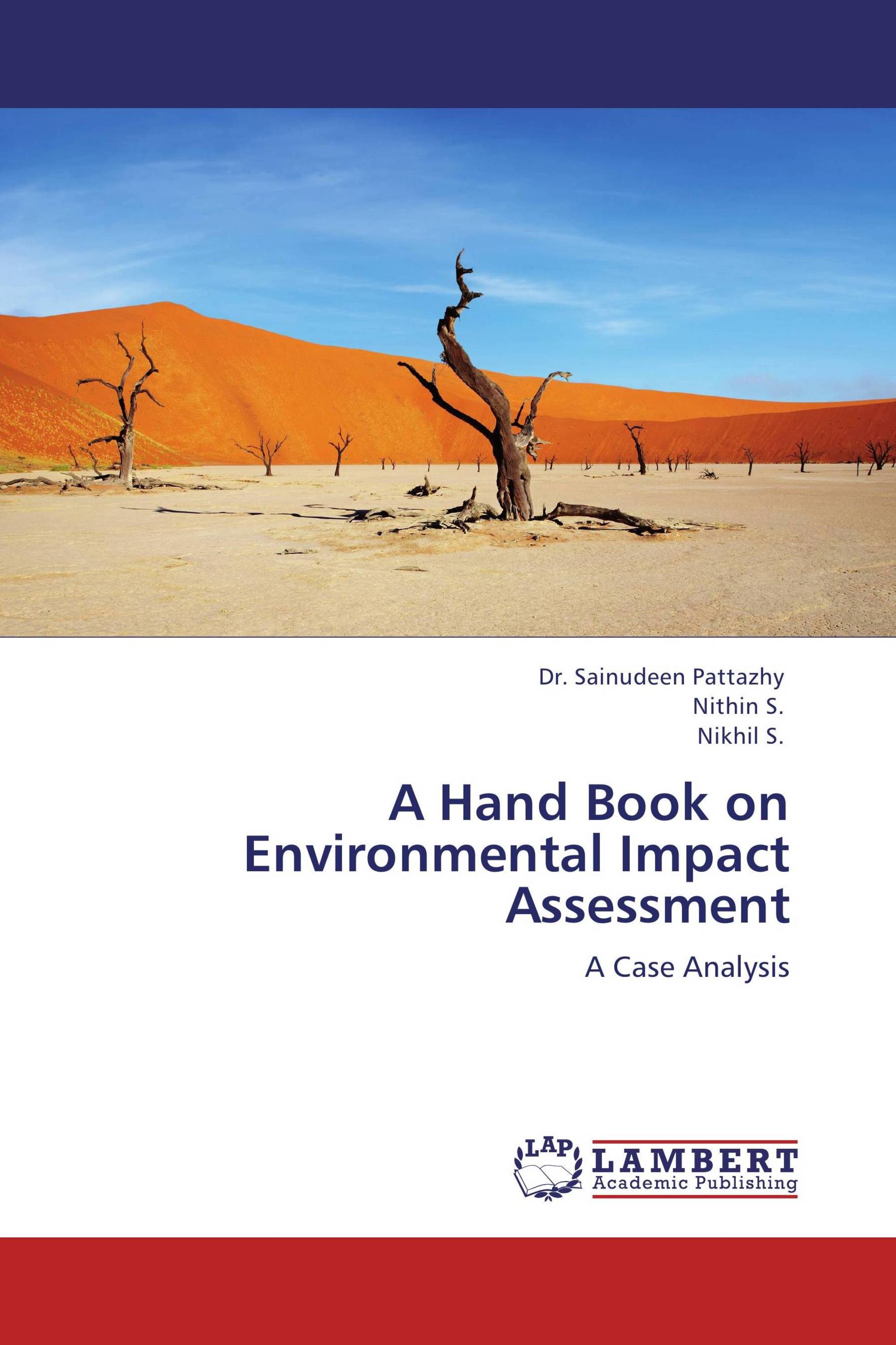 A Hand Book on Environmental Impact Assessment