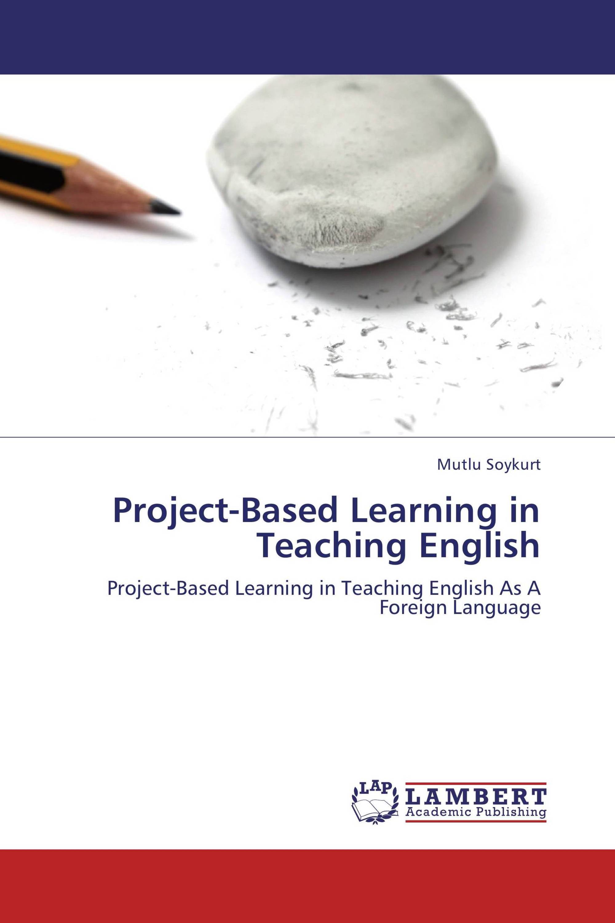 Project-Based Learning in Teaching English