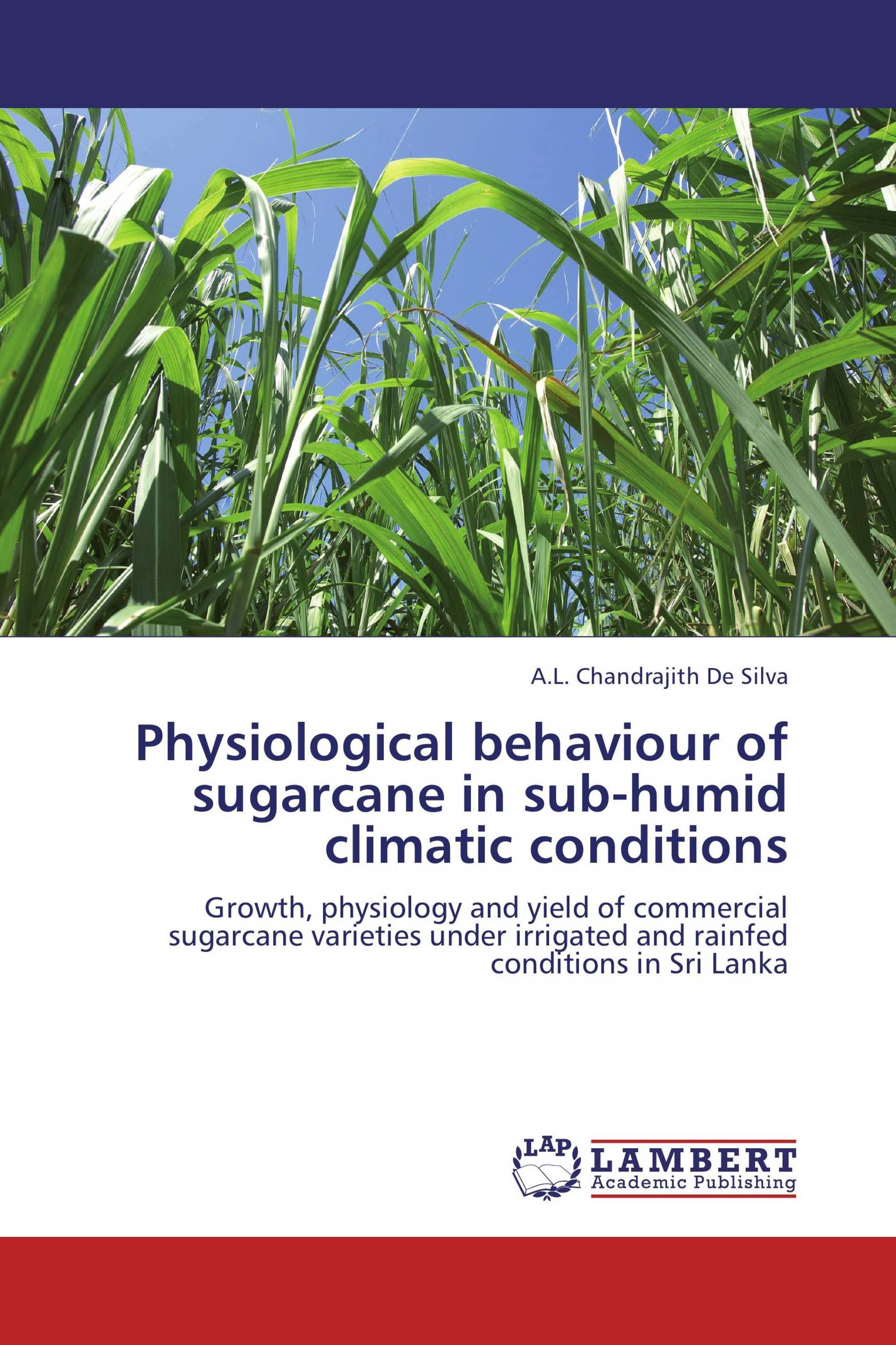 Physiological behaviour of sugarcane in sub-humid climatic conditions