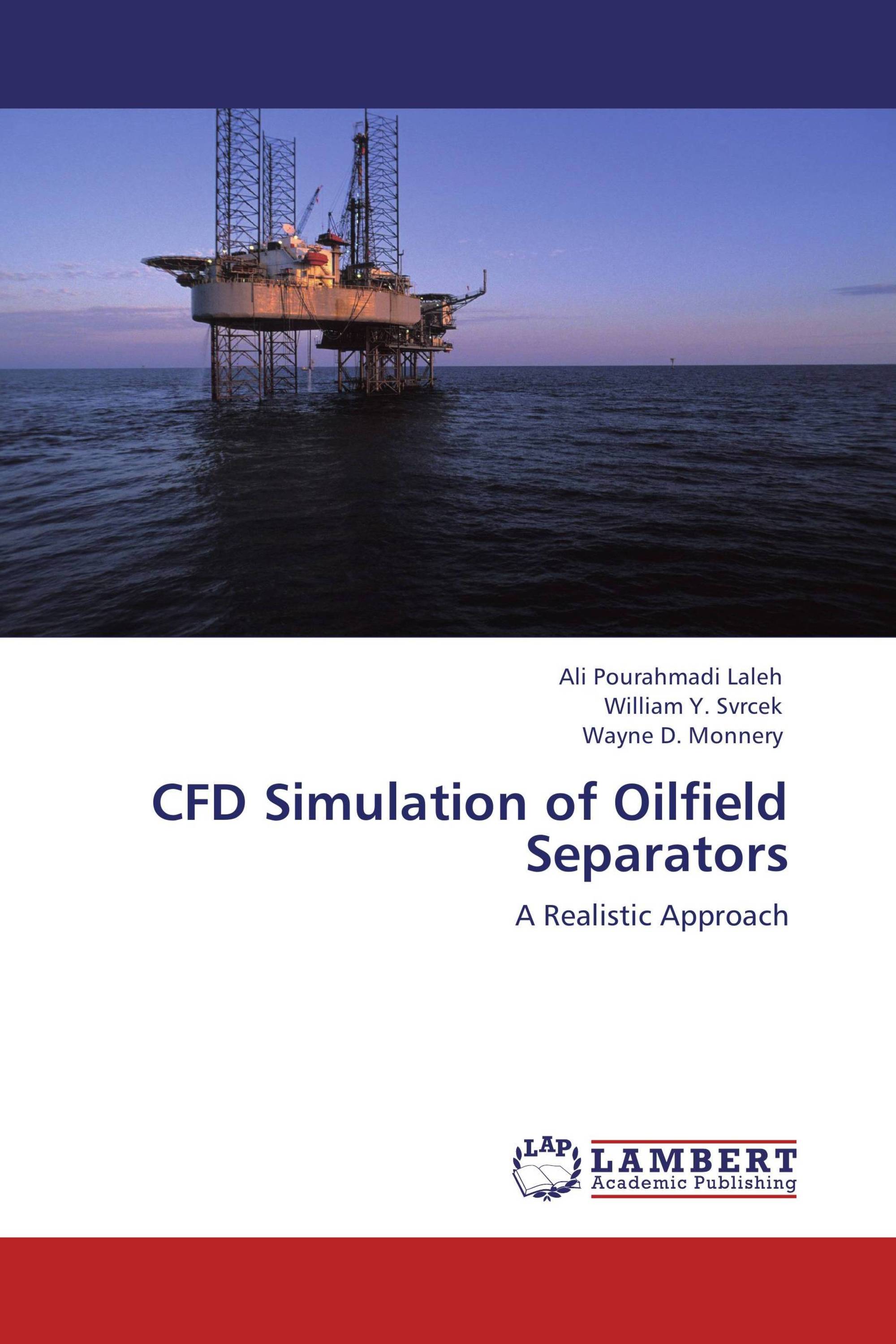 CFD Simulation of Oilfield Separators