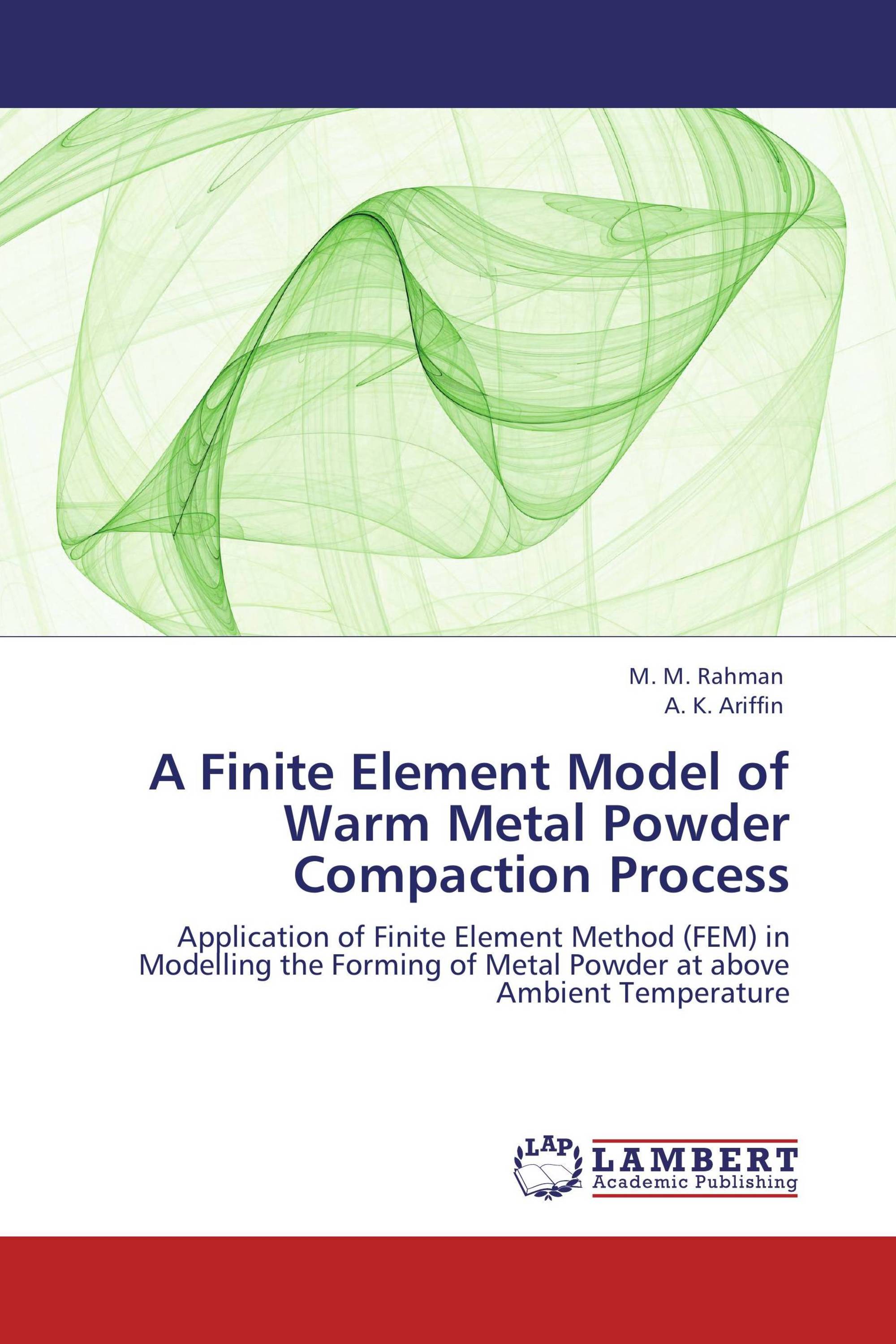 A Finite Element Model of Warm Metal Powder Compaction Process