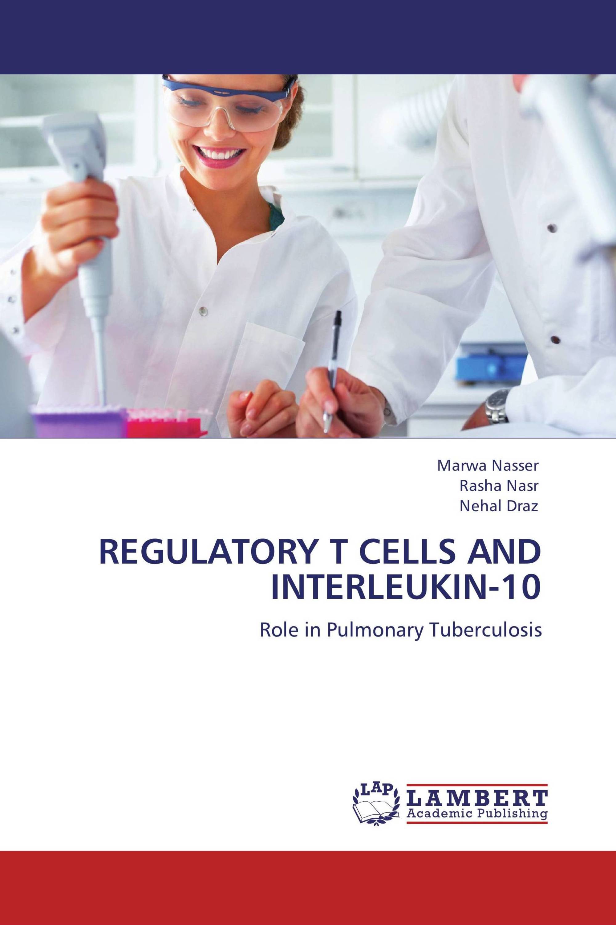 REGULATORY T CELLS AND INTERLEUKIN-10