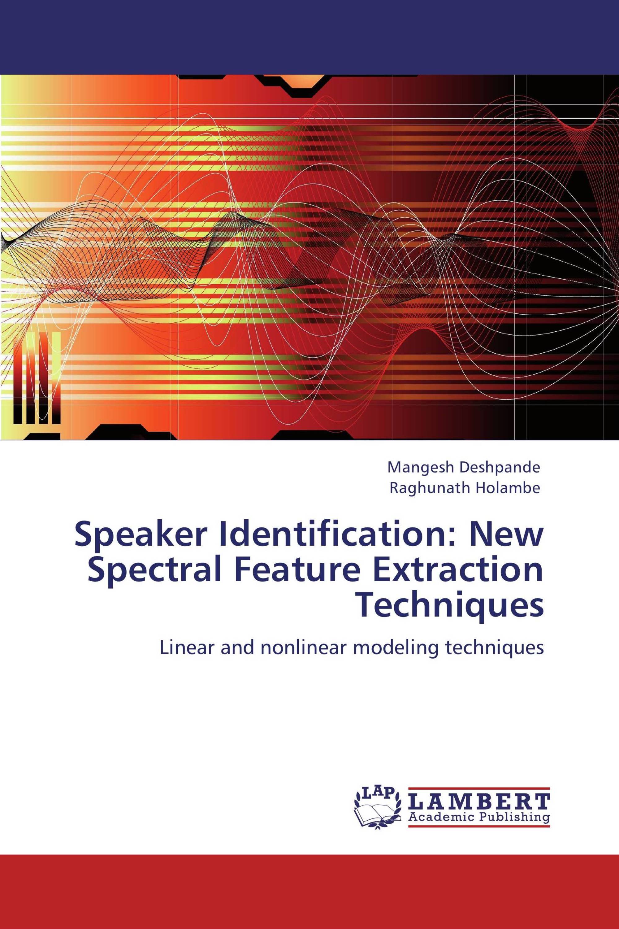 Speaker Identification: New Spectral Feature Extraction Techniques