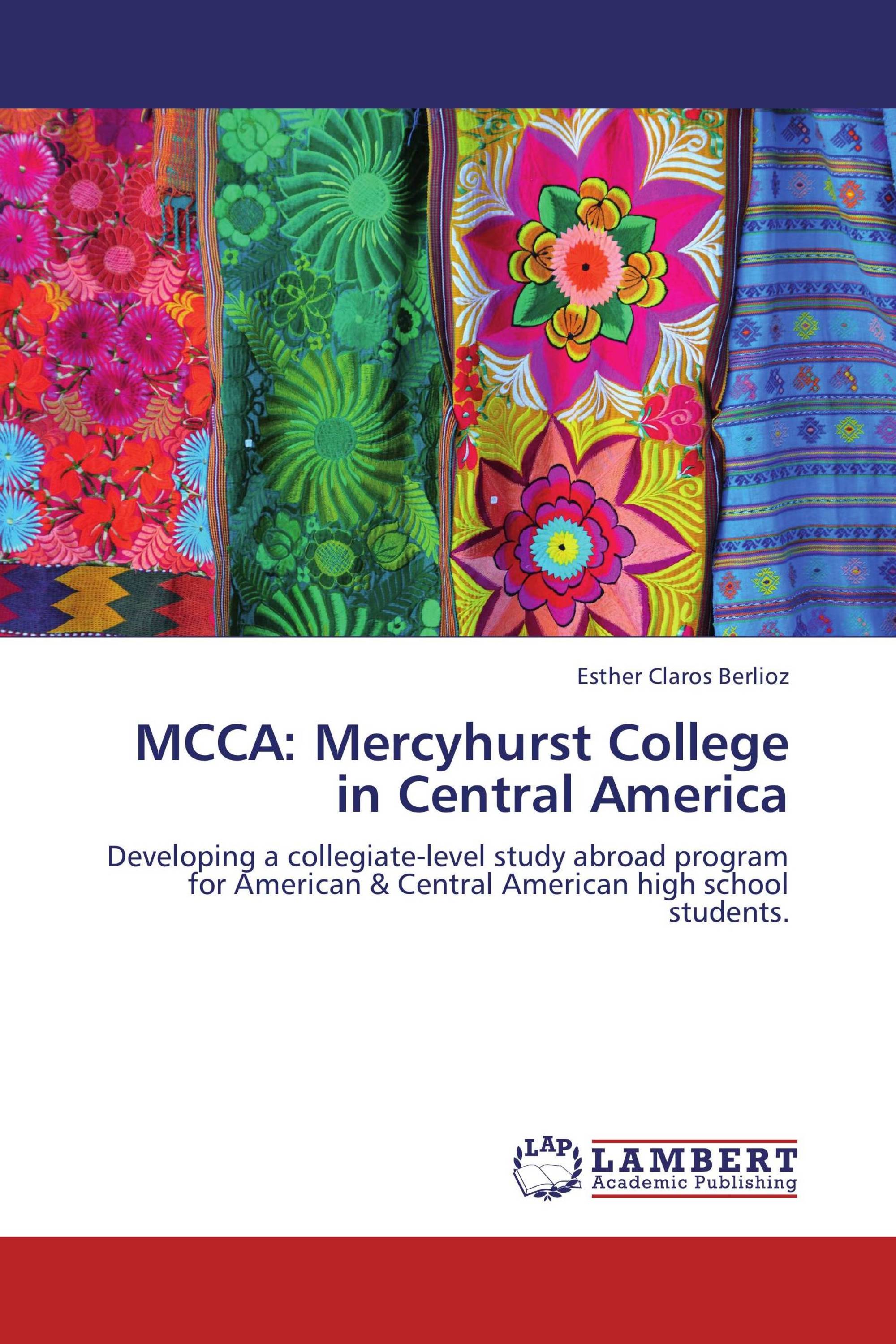 MCCA: Mercyhurst College in Central America