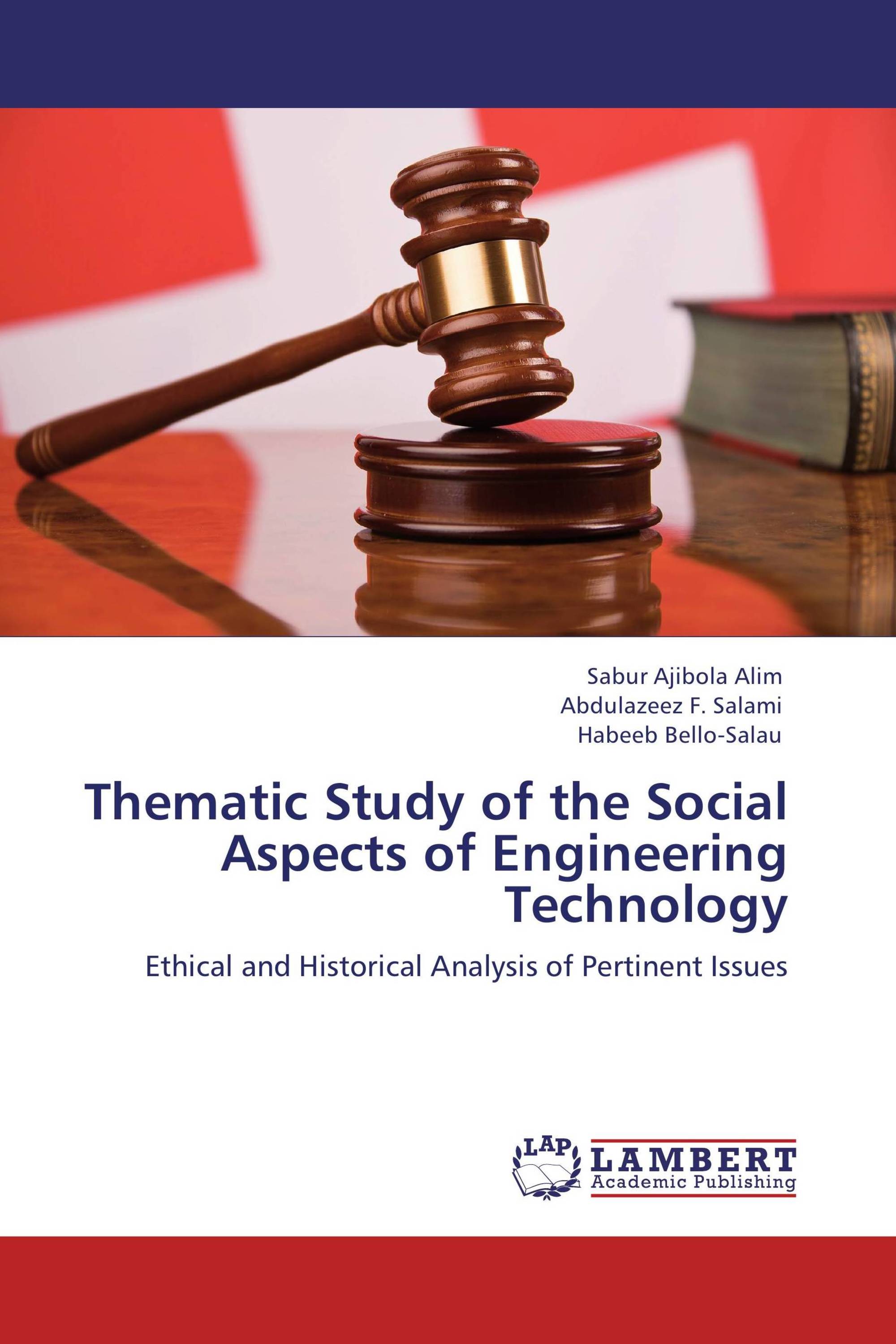 Thematic Study of the Social Aspects of Engineering Technology