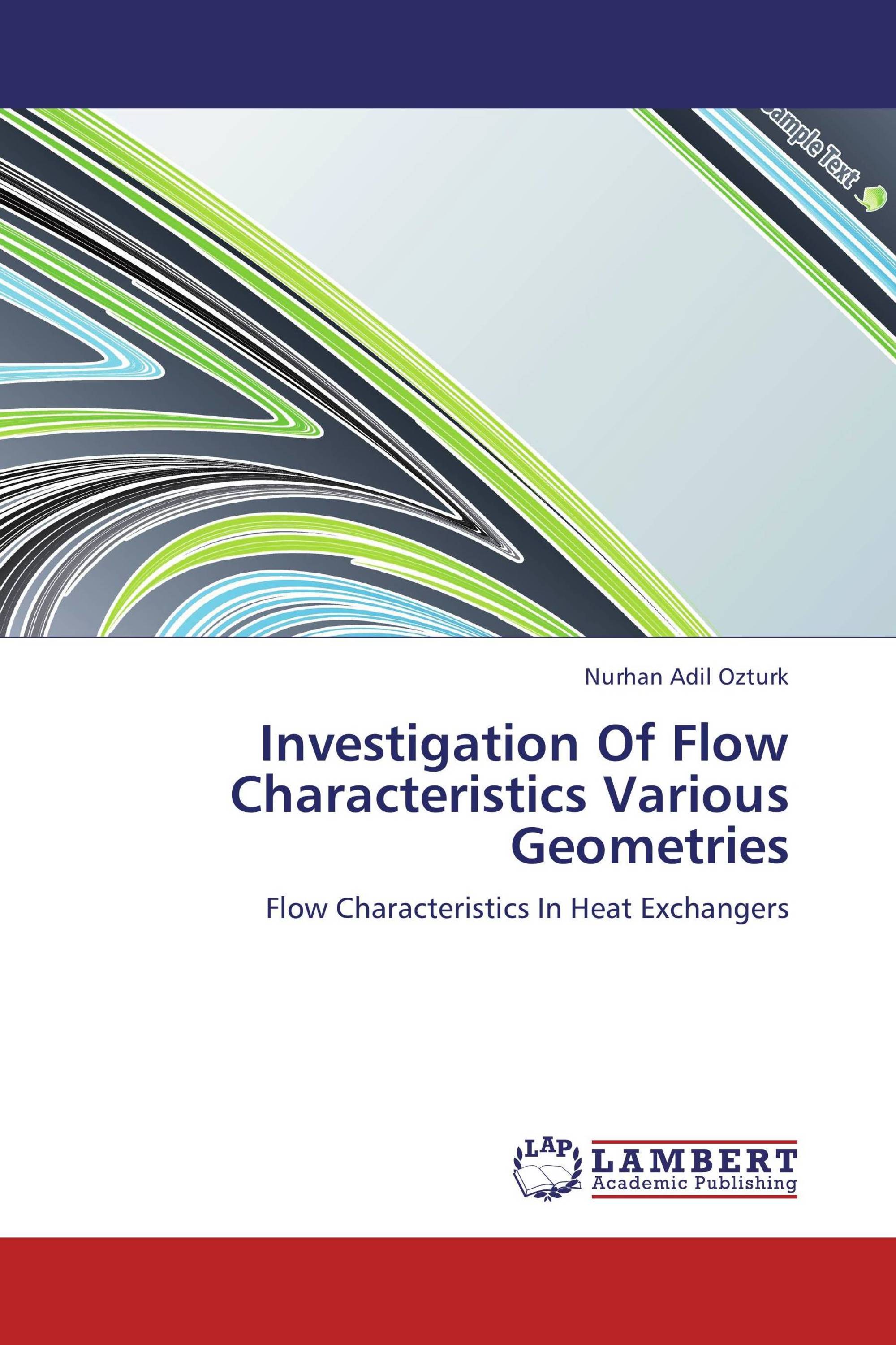 Investigation Of Flow Characteristics Various Geometries