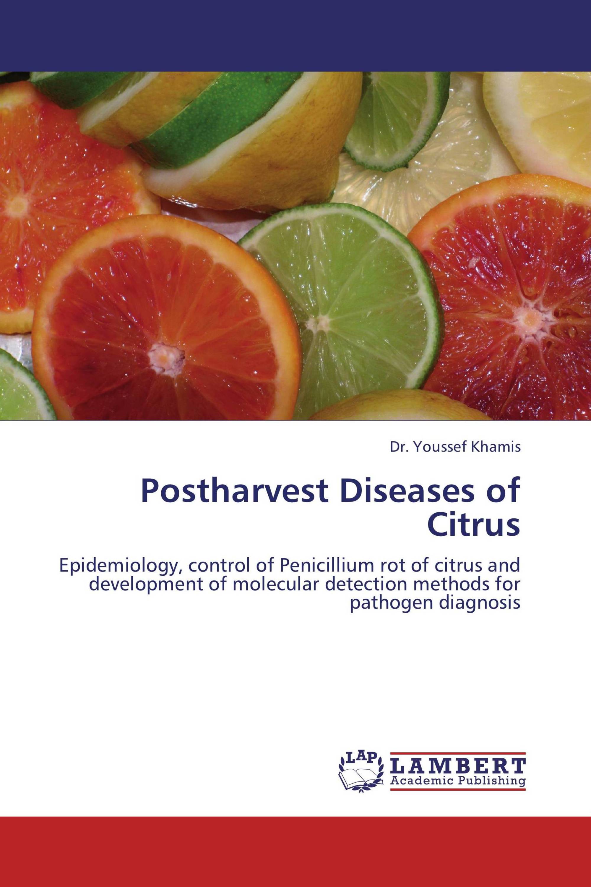 Postharvest Diseases of Citrus