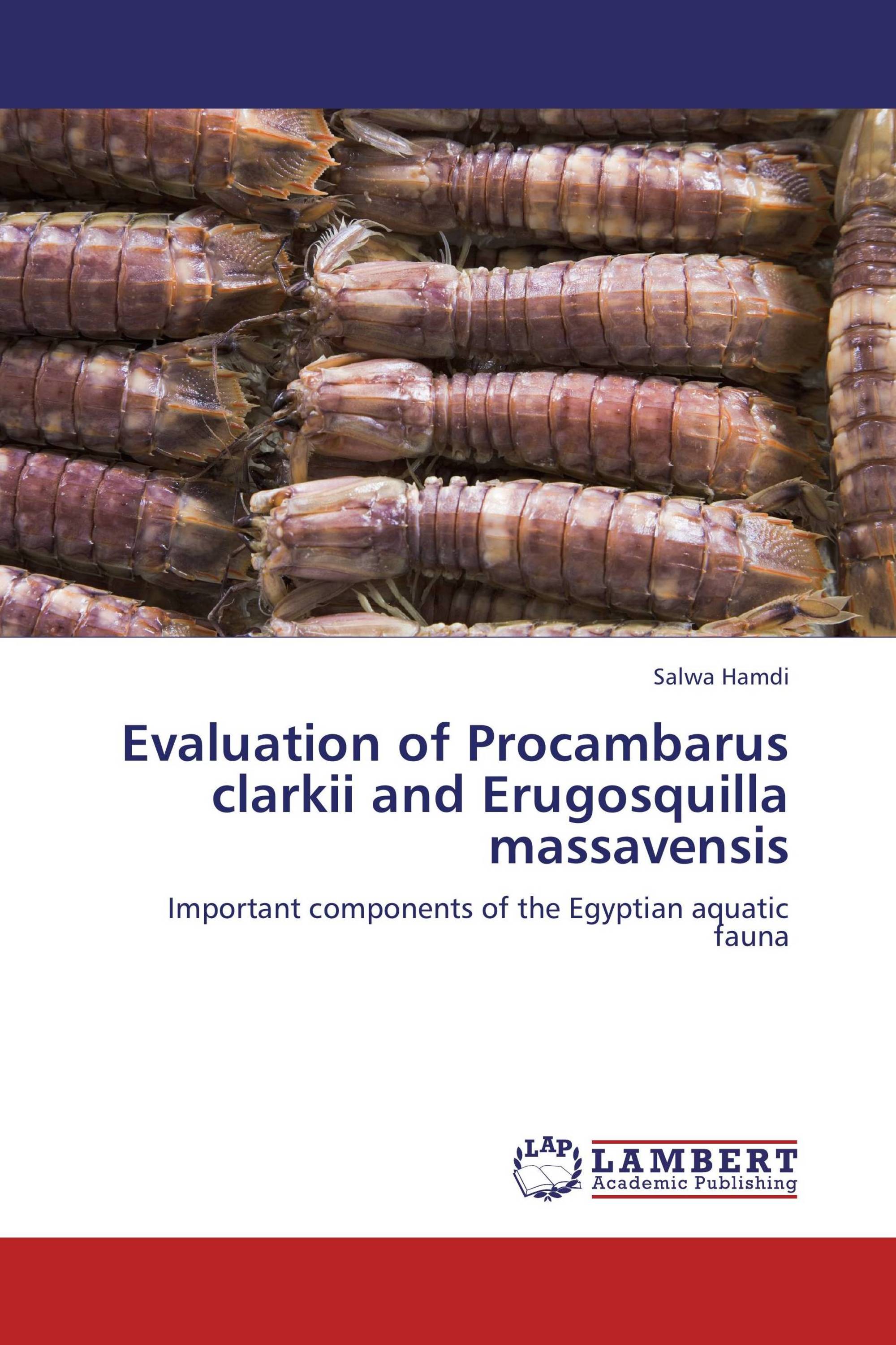 Evaluation of Procambarus clarkii and Erugosquilla massavensis