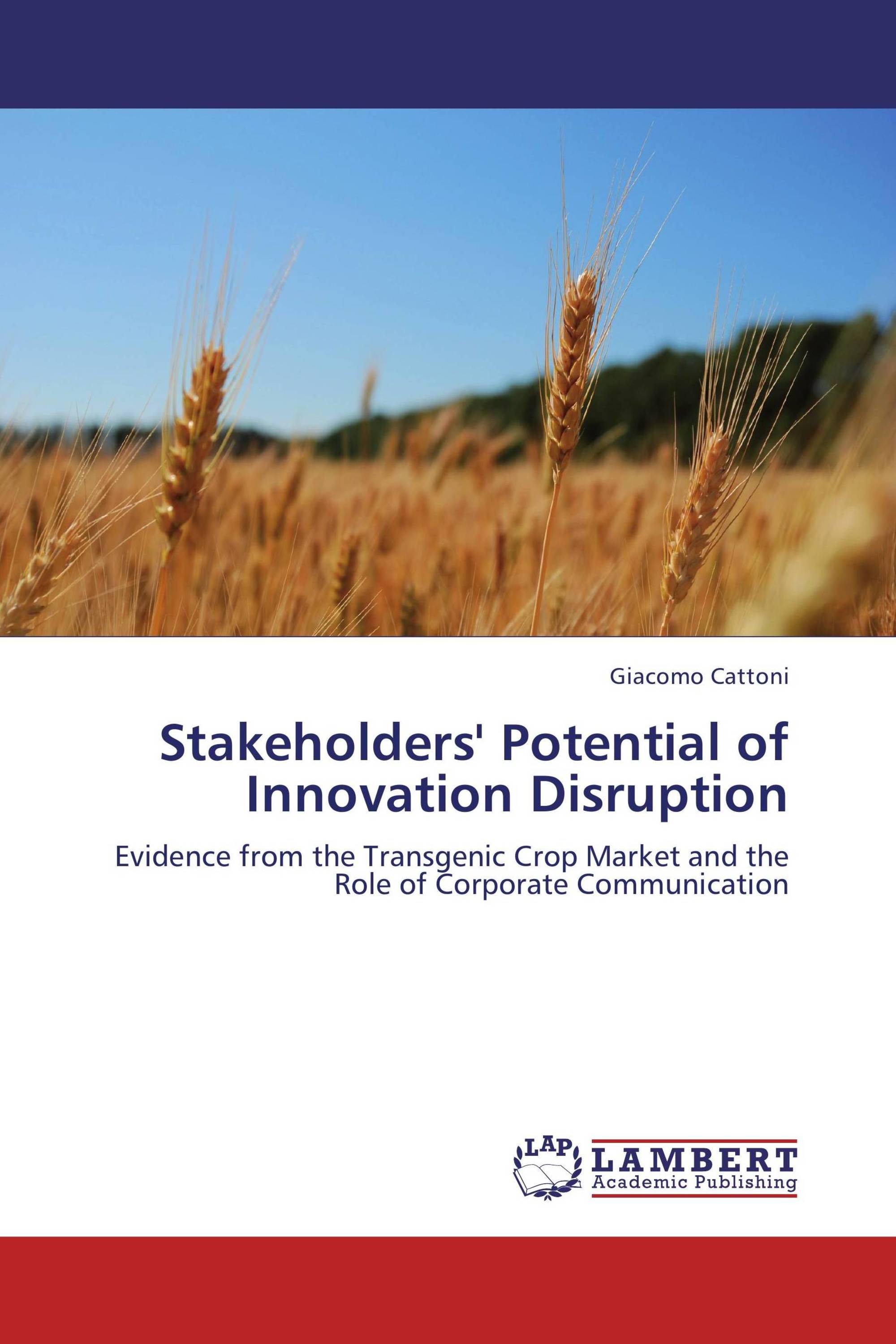 Stakeholders' Potential of Innovation Disruption