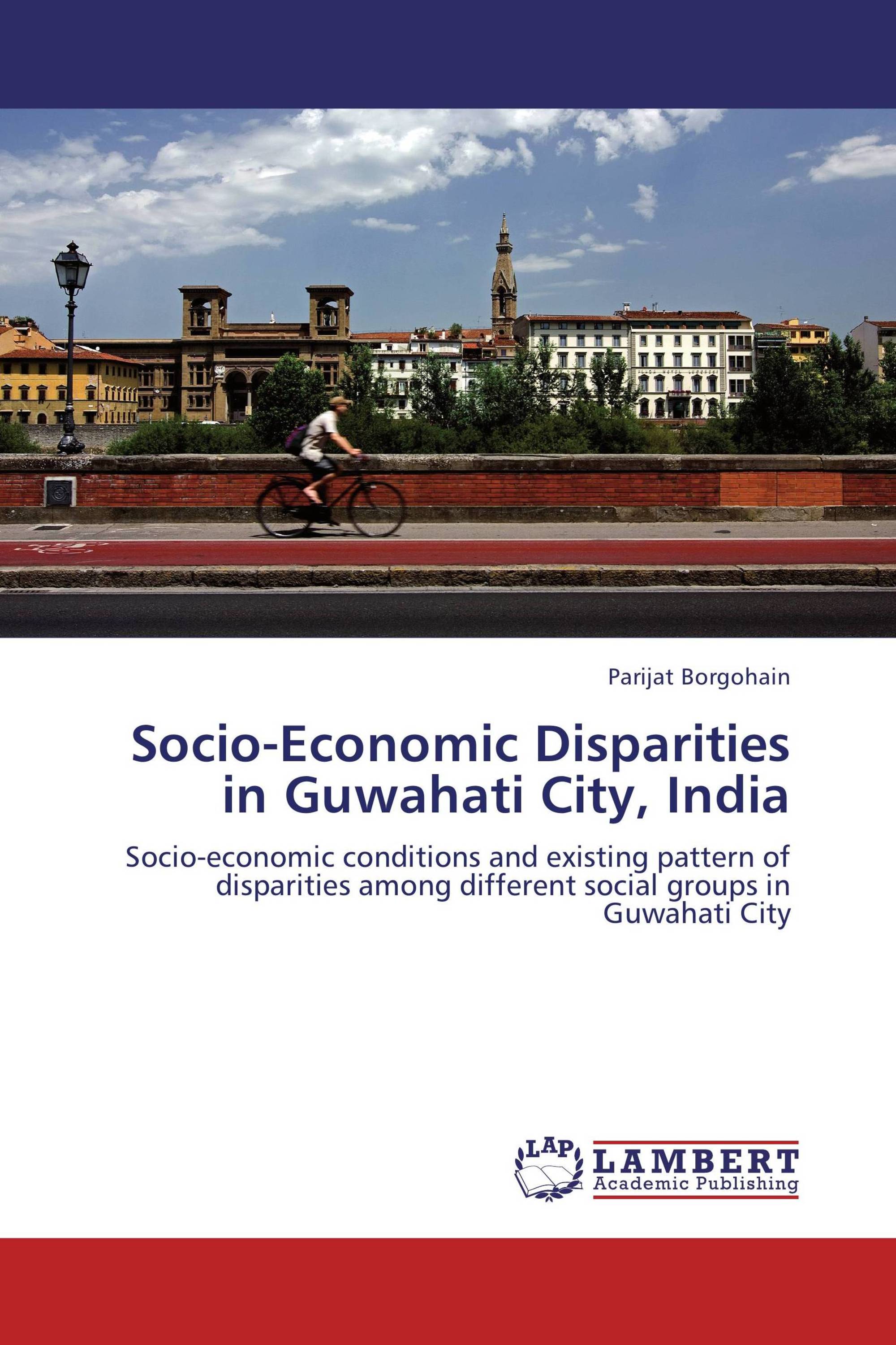 Socio-Economic Disparities in Guwahati City, India