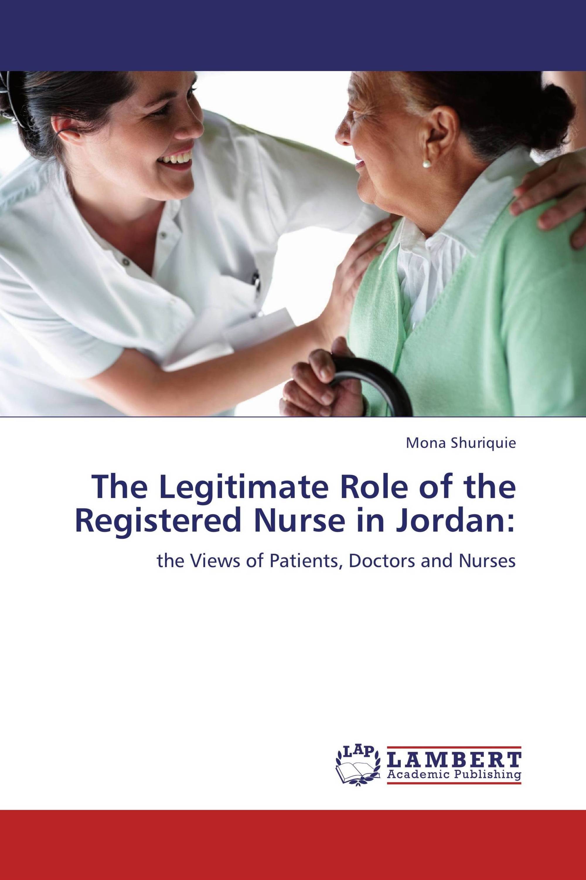 The Legitimate Role of the Registered Nurse in Jordan: