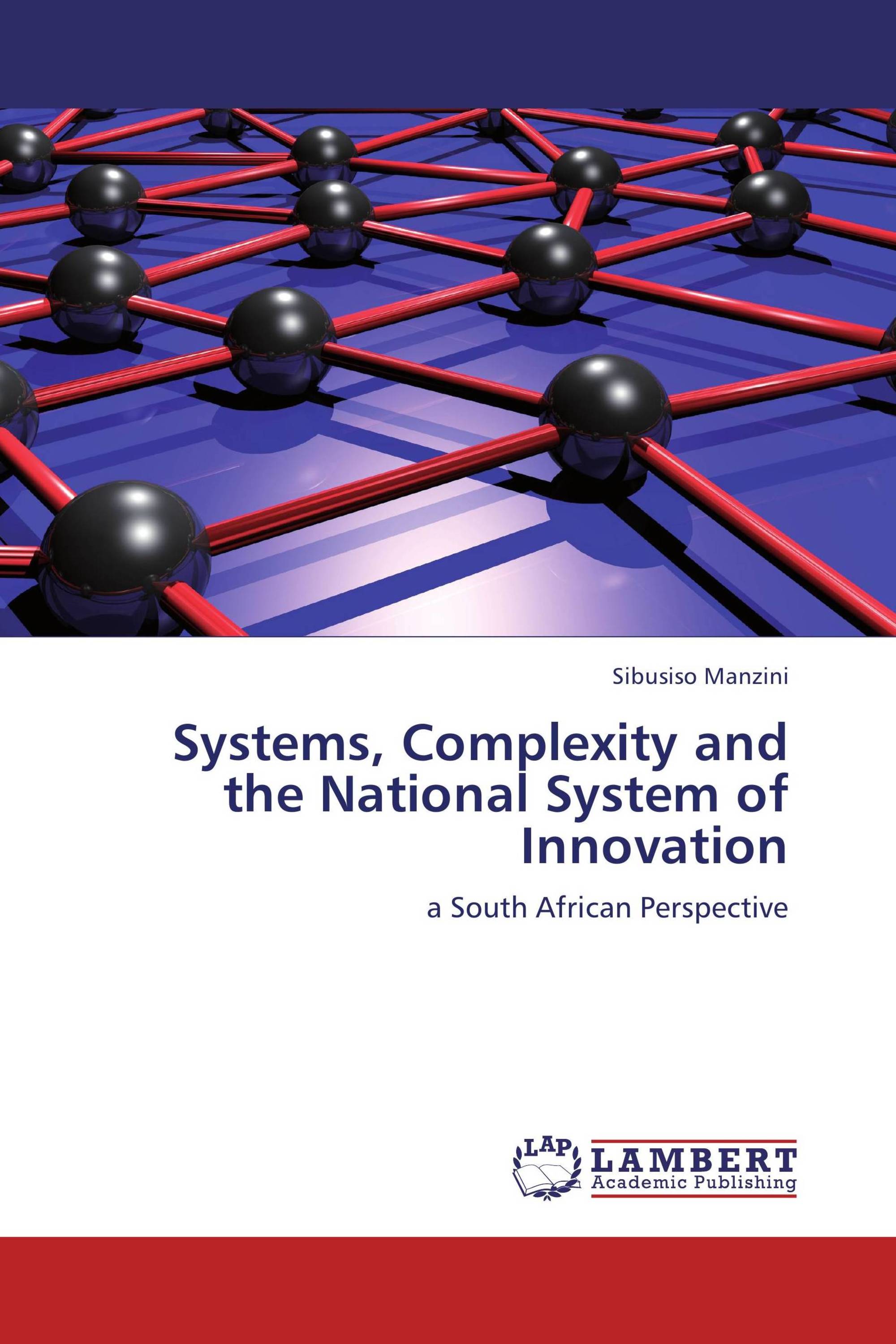 Systems, Complexity and the National System of Innovation