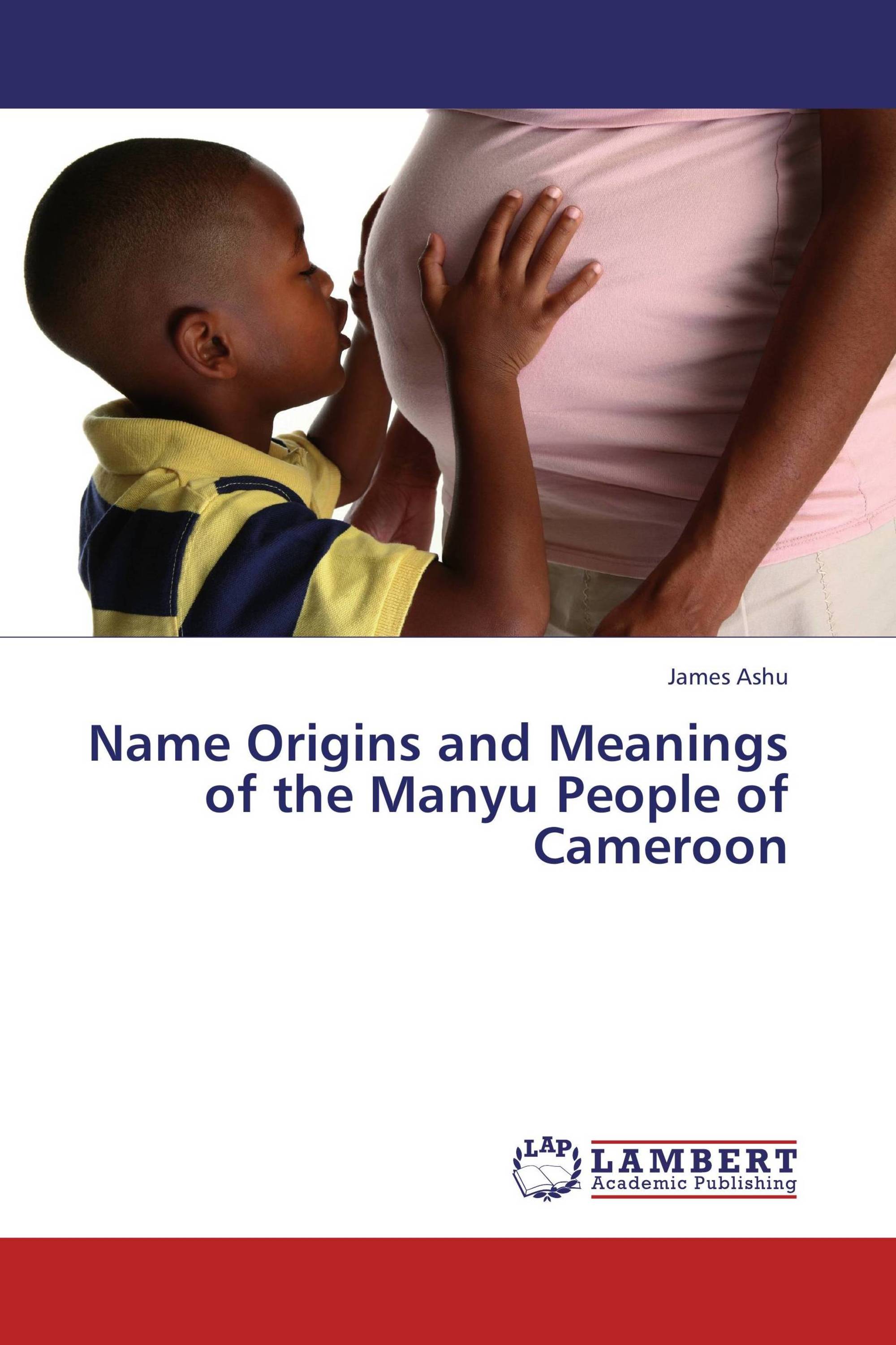 Name Origins and Meanings of the Manyu People of  Cameroon