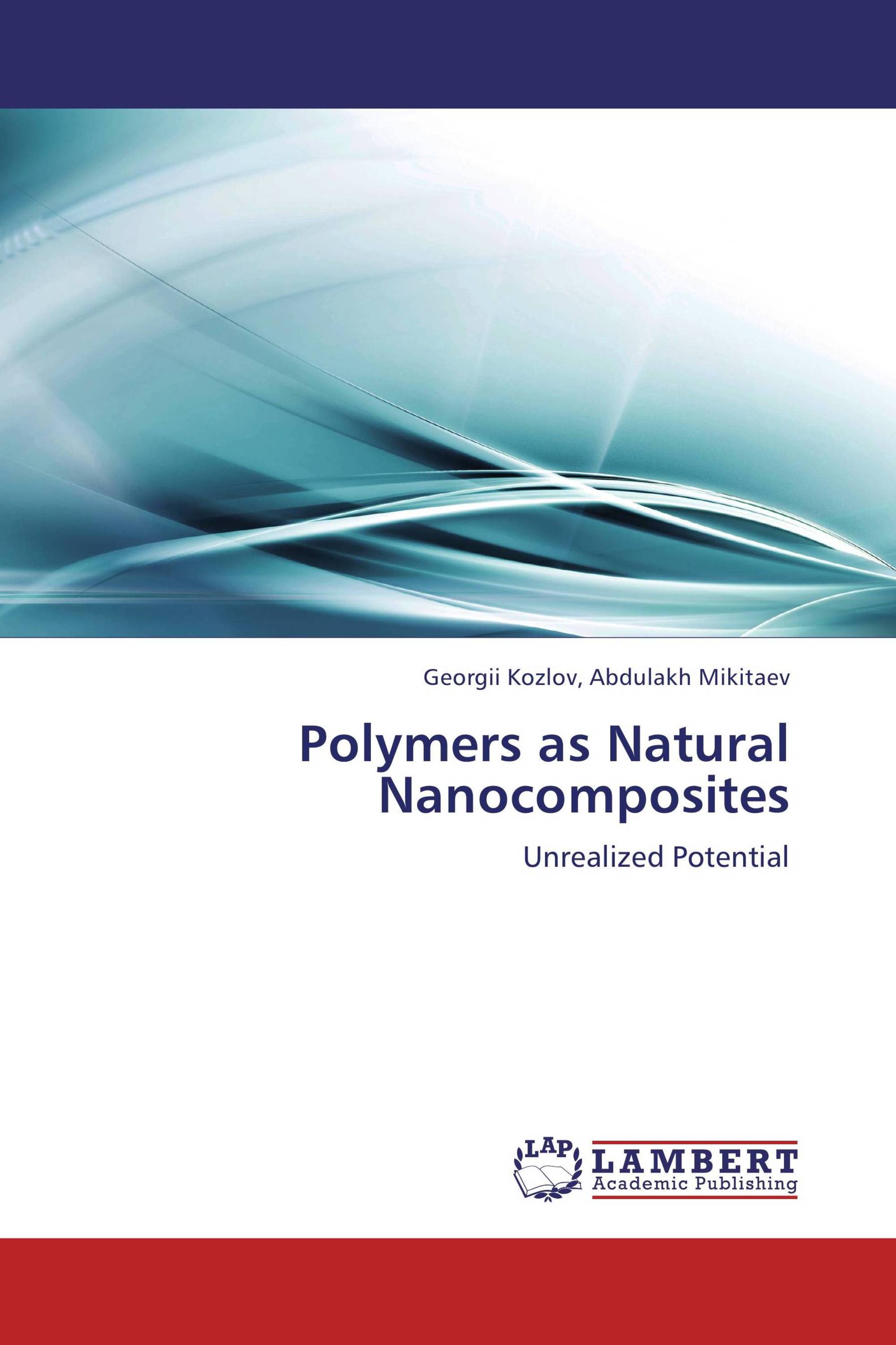 Polymers as Natural Nanocomposites