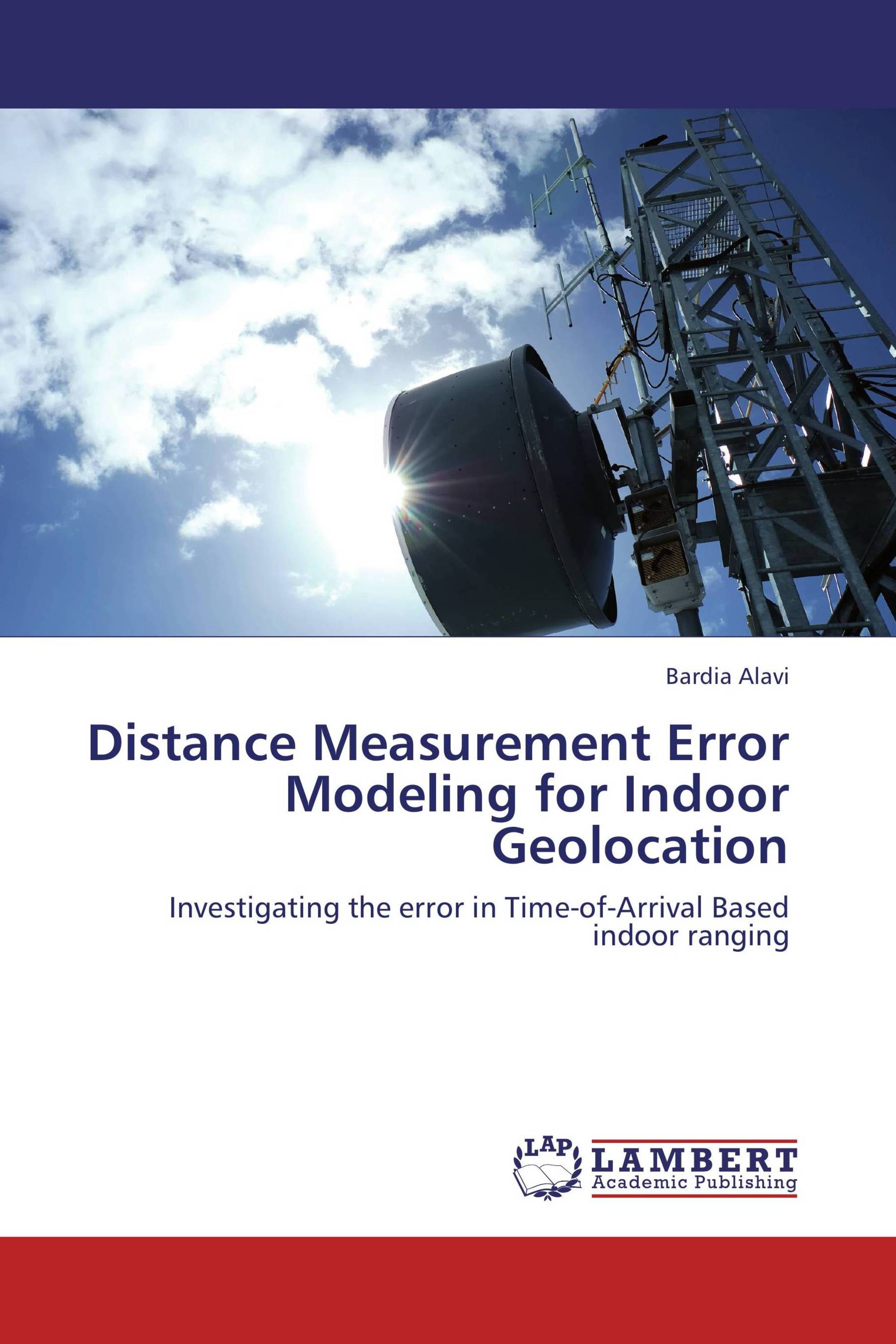 Distance Measurement Error Modeling for Indoor Geolocation