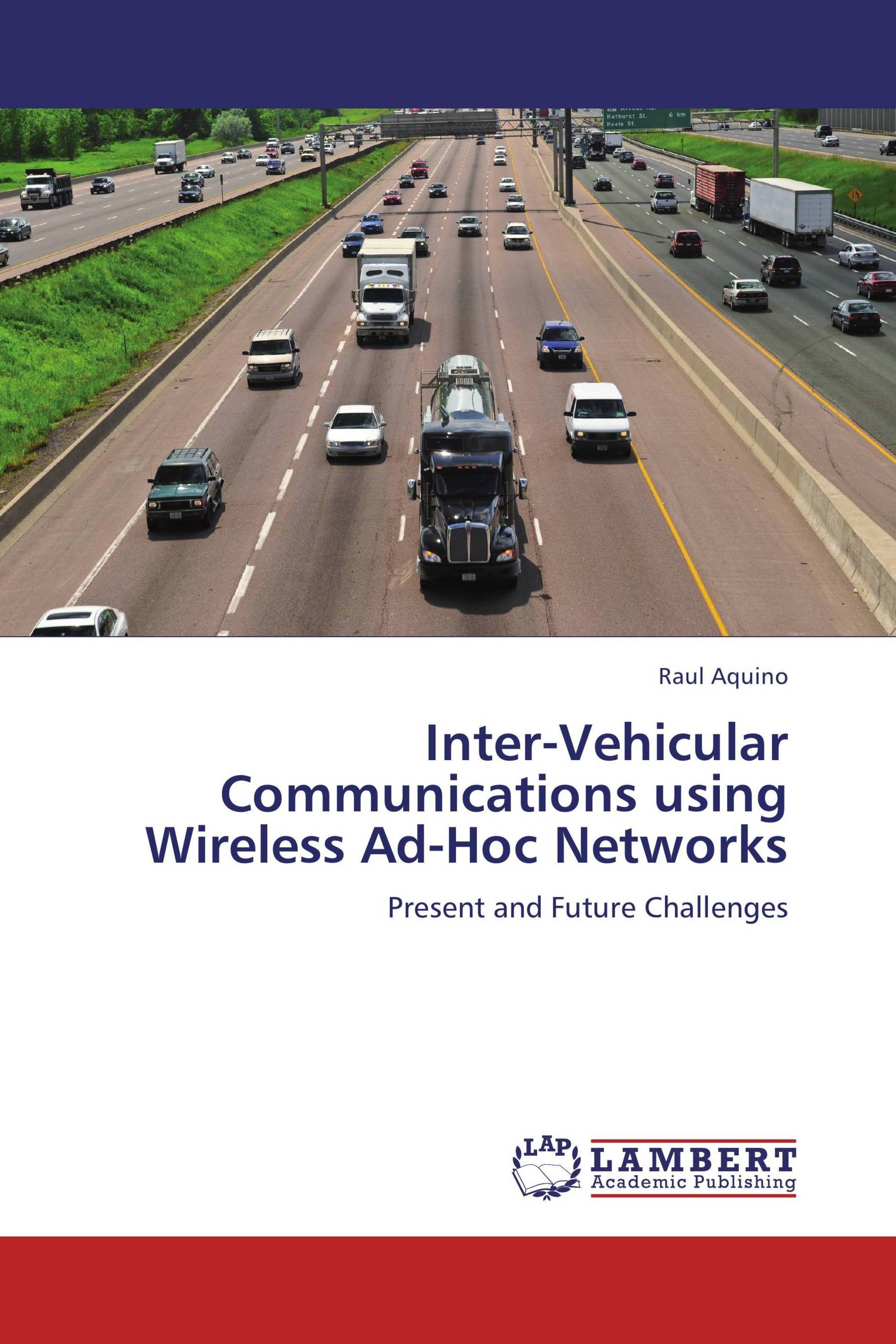 Inter-Vehicular Communications using Wireless Ad-Hoc Networks