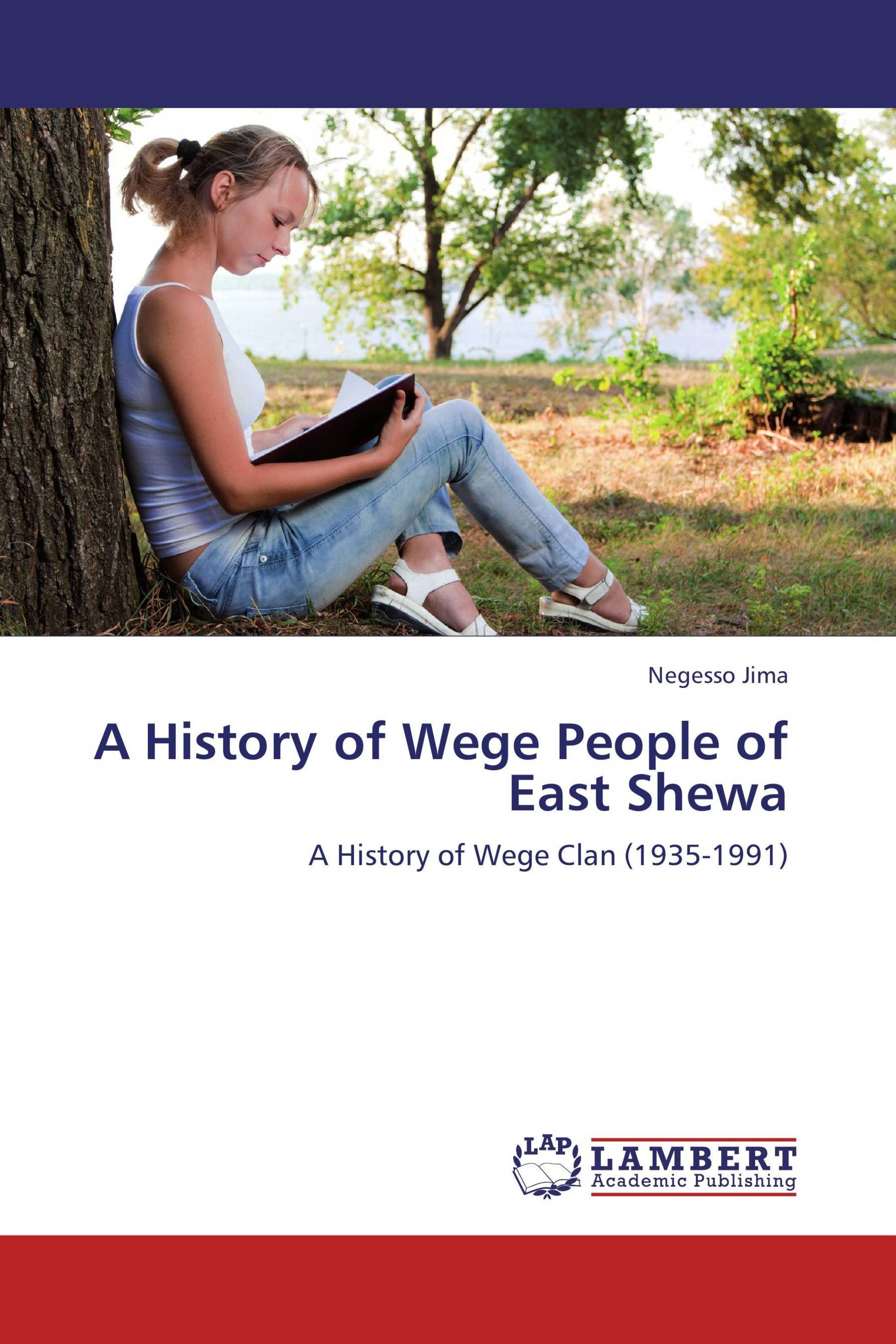 A History of Wege People of East Shewa