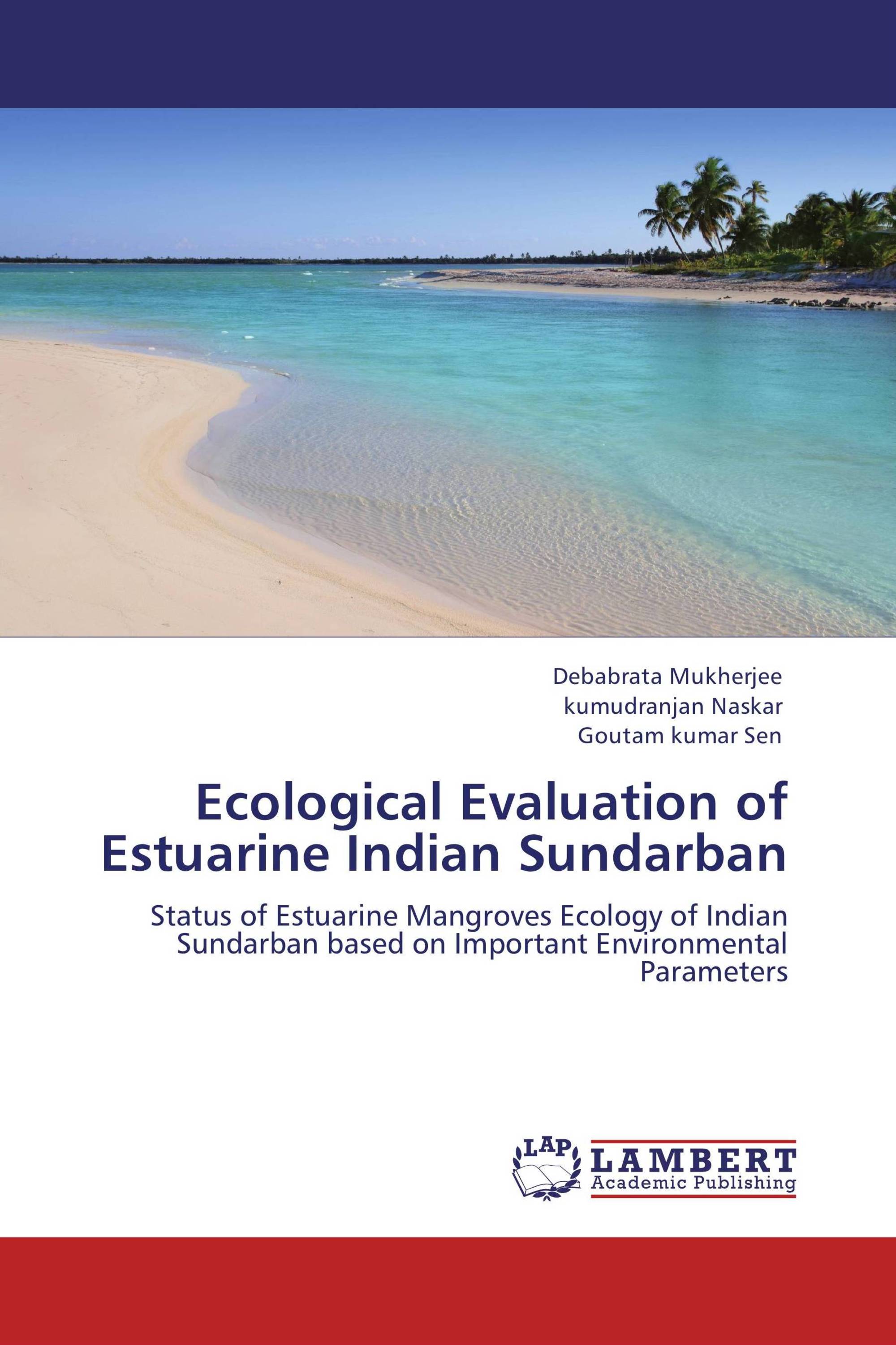 Ecological Evaluation of Estuarine Indian Sundarban