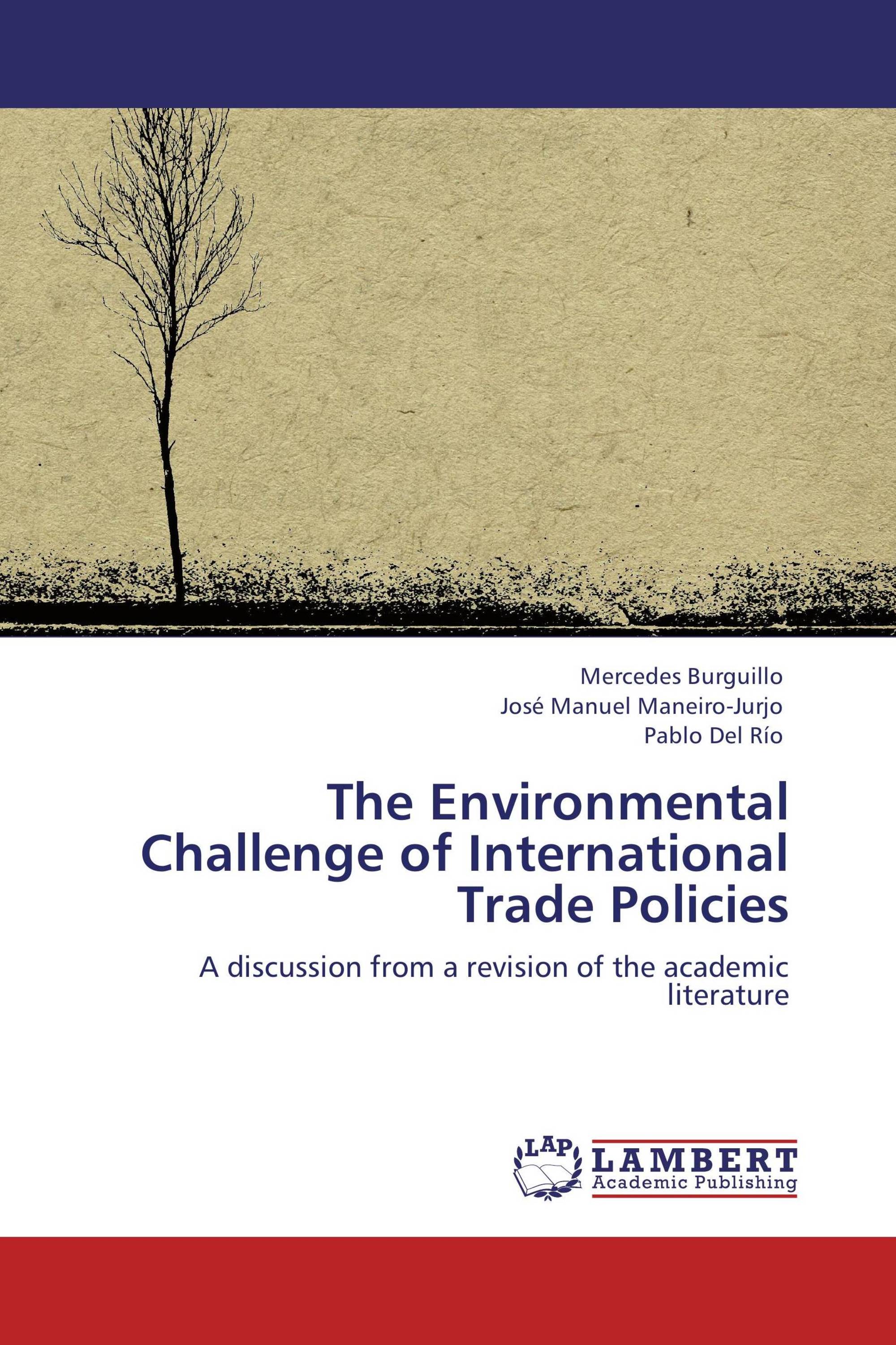 The Environmental Challenge of International Trade Policies